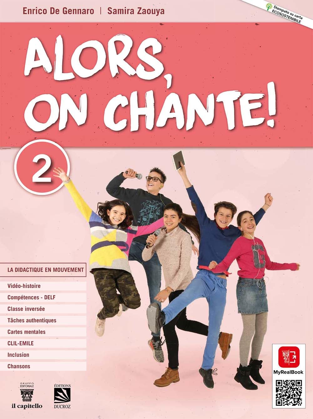 Alors, on chante! Per la Scuola media. Con e-book. Con espansione online (Vol. 2) book
