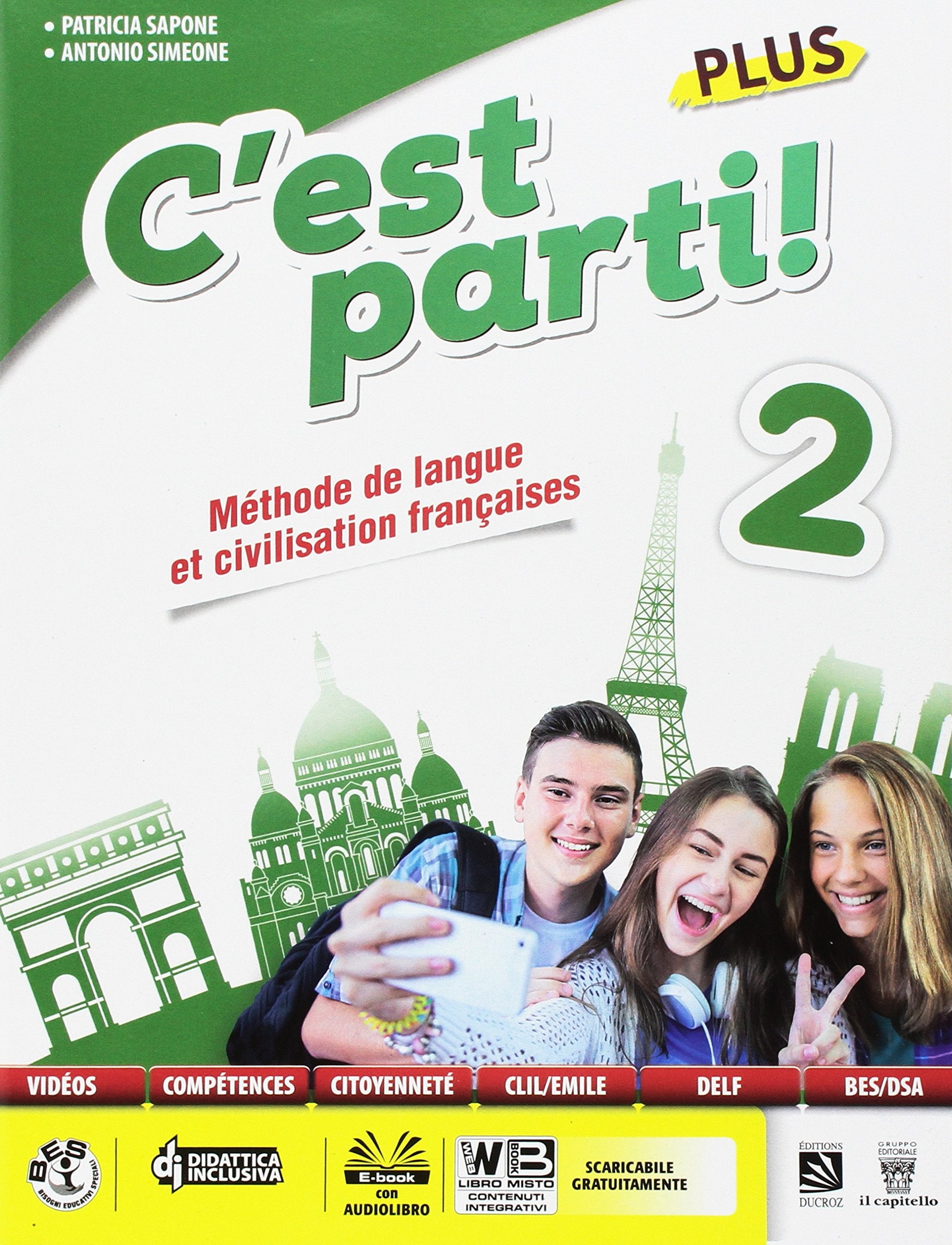 C'est parti! Plus. Méthode de langue et civilisation françaises. Per la Scuola media. Con e-book. Con espansione online (Vol. 2) book