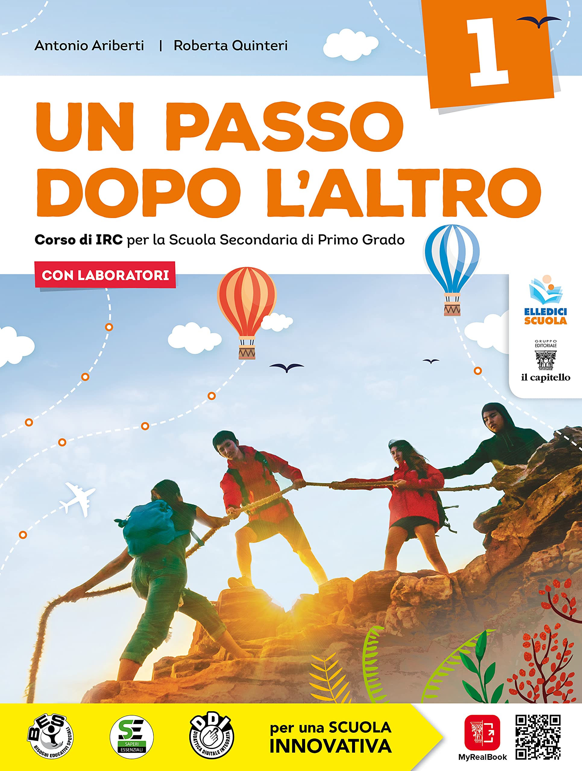 Un passo dopo l'altro. Corso di IRC. Per la Scuola media. Con e-book. Con espansione online (Vol. 1) book