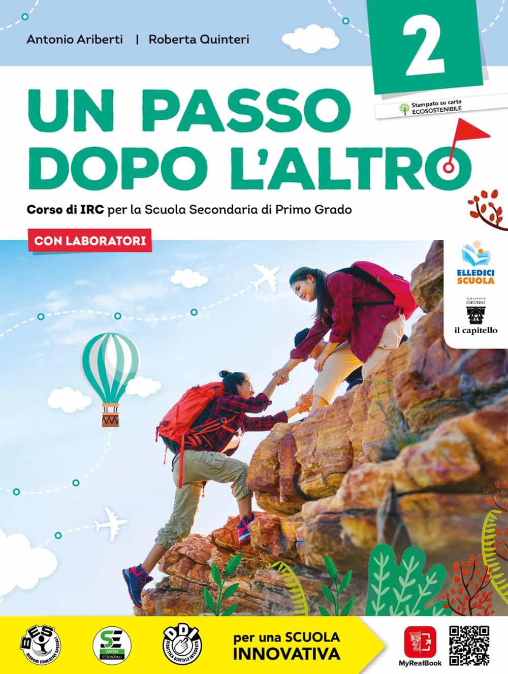 Un passo dopo l'altro. Corso di IRC. Per la Scuola media. Con e-book. Con espansione online (Vol. 2) book