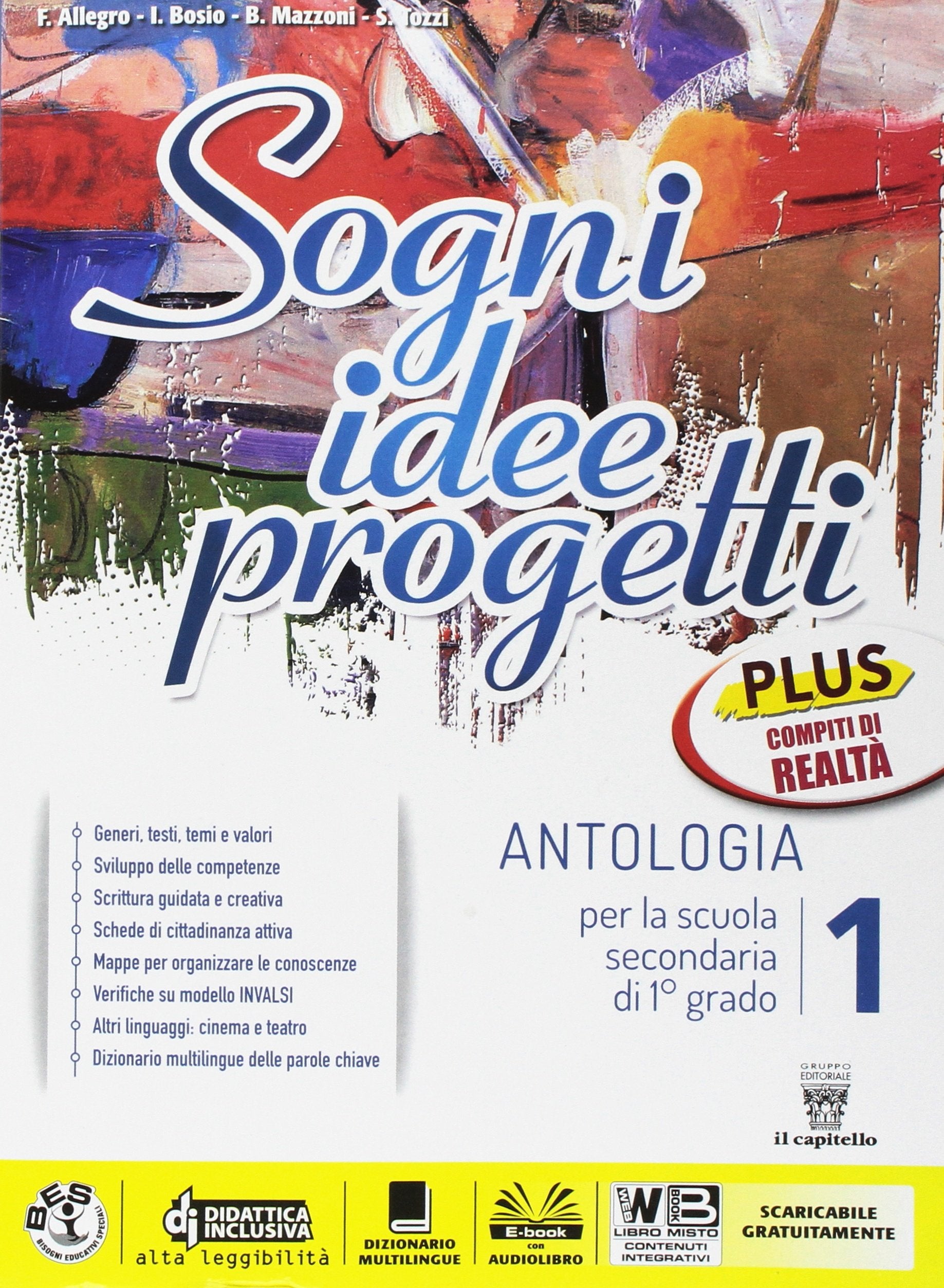 Sogni, idee, progetti. Plus. Mito epica-Competenze. Per la Scuola media. Con e-book. Con espansione online (Vol. 1) book