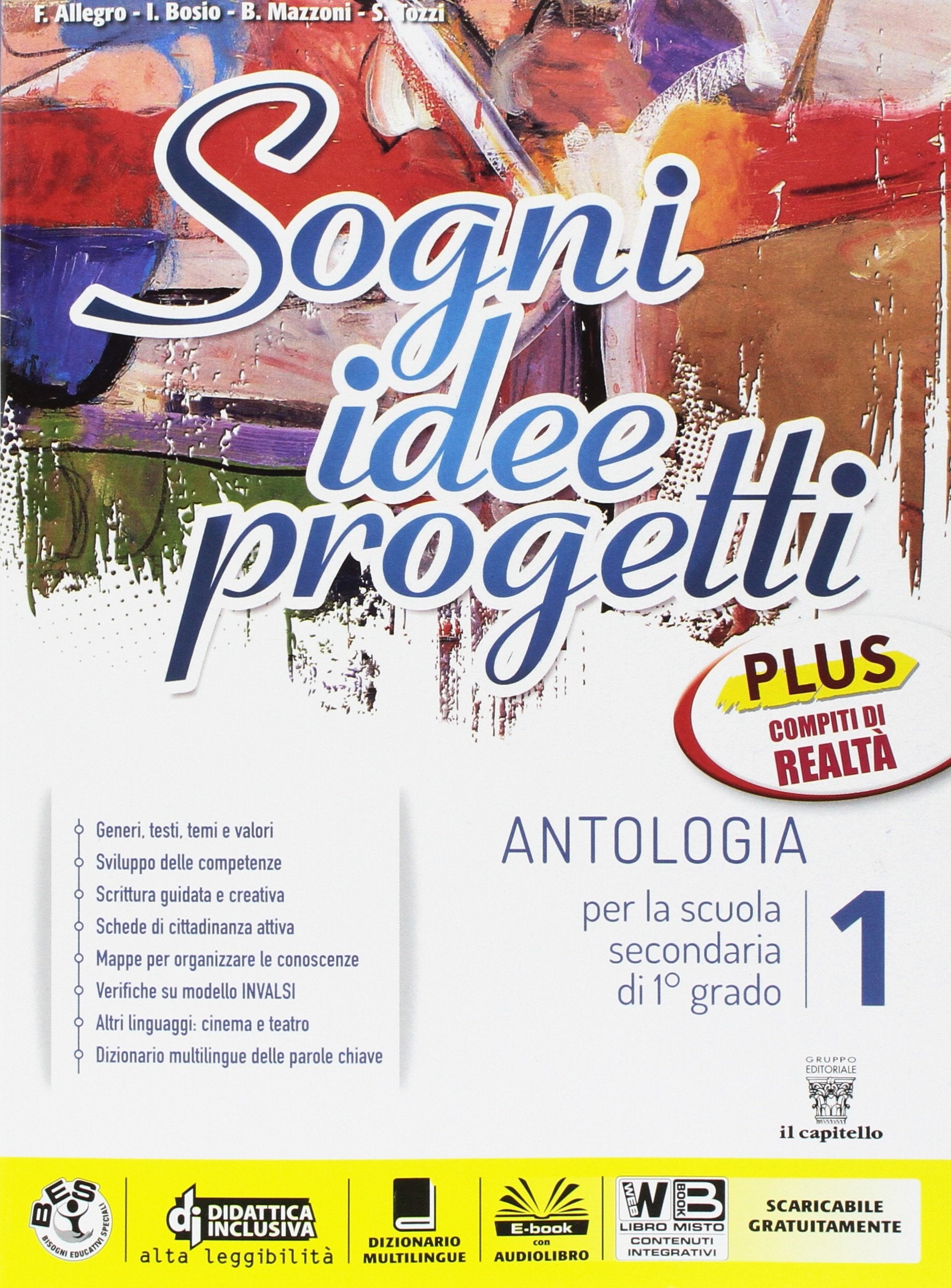 Sogni, idee, progetti. Plus. Realtà-Mito epica. Per la Scuola media. Con e-book. Con espansione online book