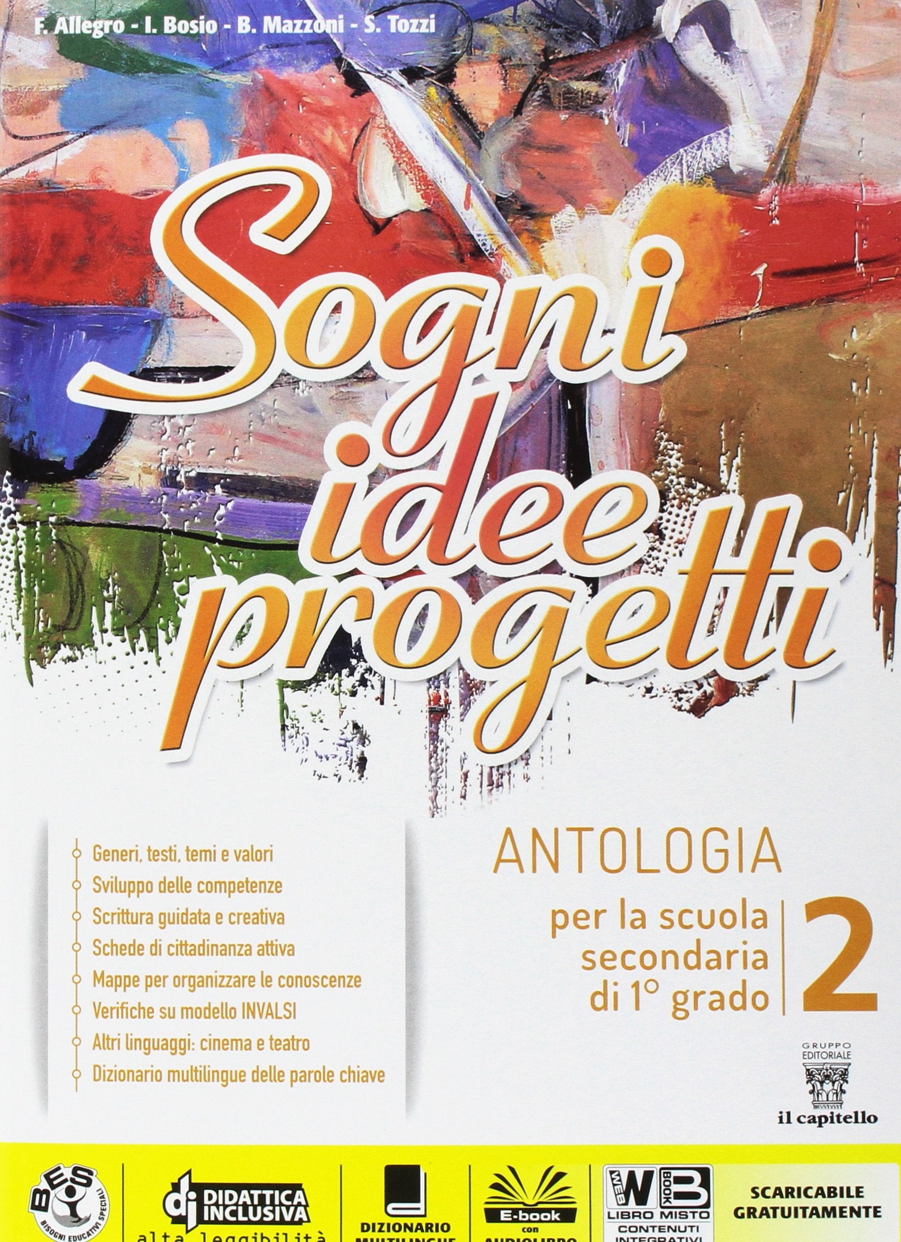 Sogni, idee, progetti. Plus. Competenze. Per la Scuola media. Con e-book. Con espansione online (Vol. 2) book