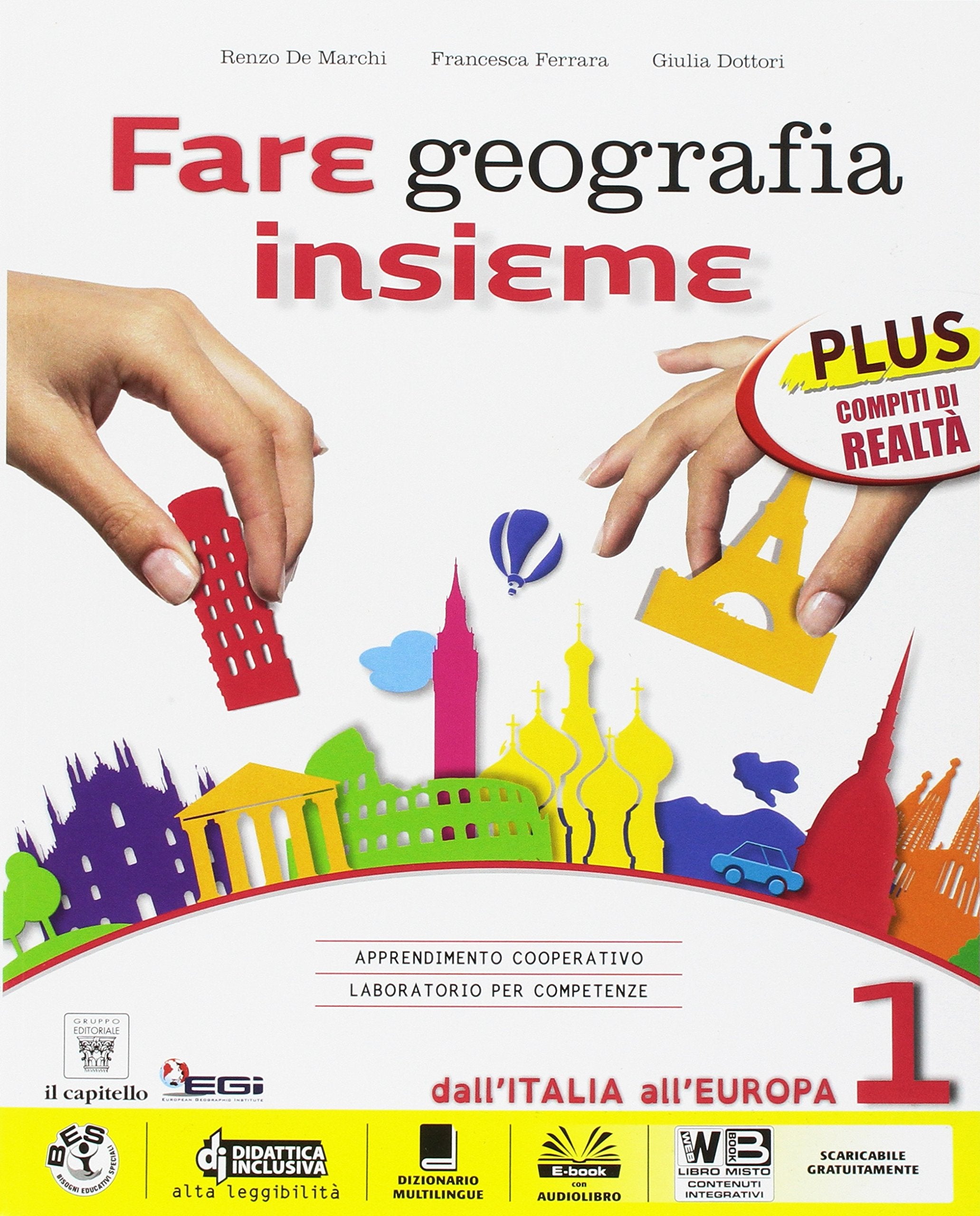 Fare geografia insieme. Plus. Realtà-Italia delle regioni. Per la Scuola media. Con e-book. Con espansione online (Vol. 1) Study Guides
