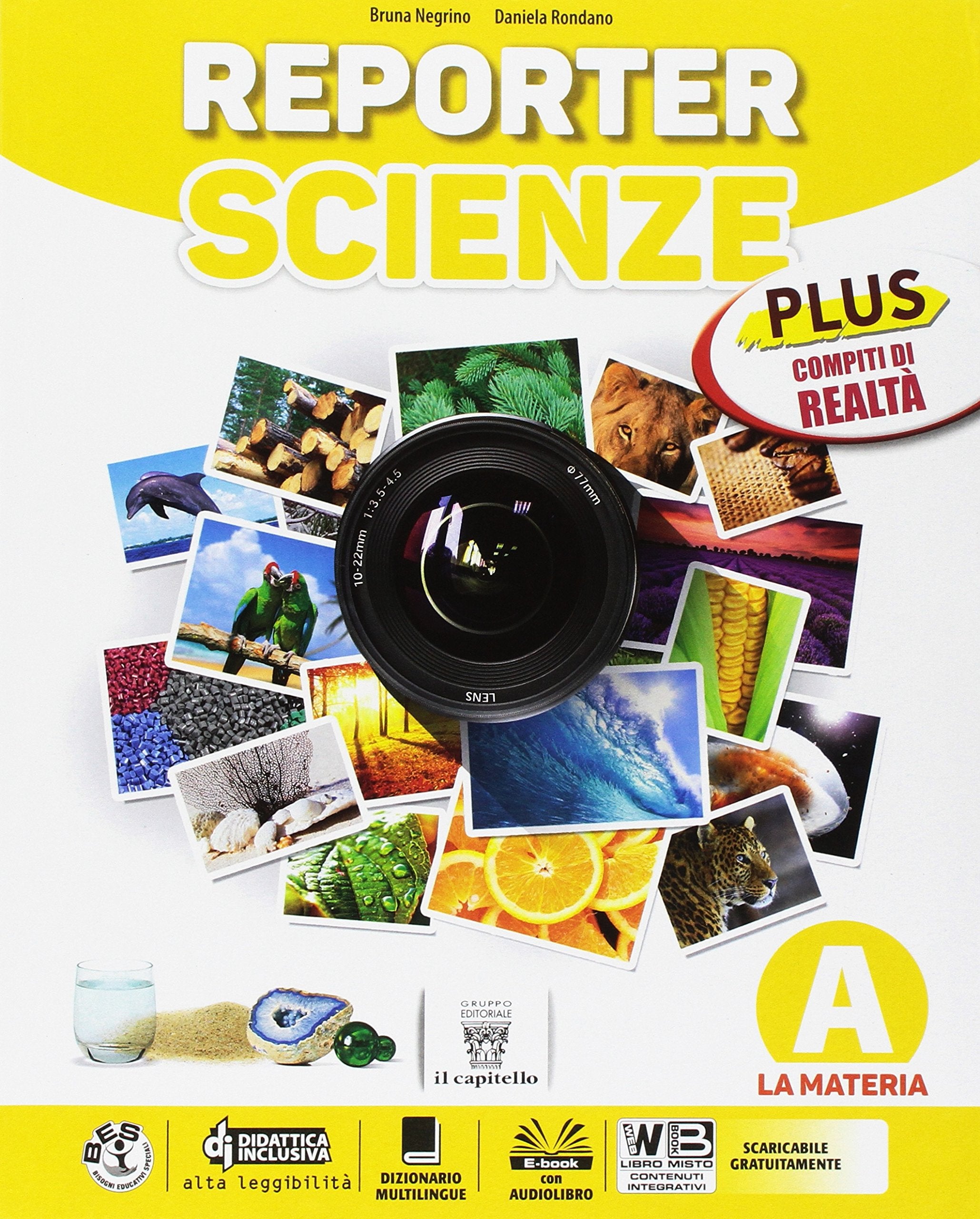 Reporter scienze. Plus. Realtà. Per la Scuola media. Con e-book. Con espansione online (Vol. A-B-C-D) book