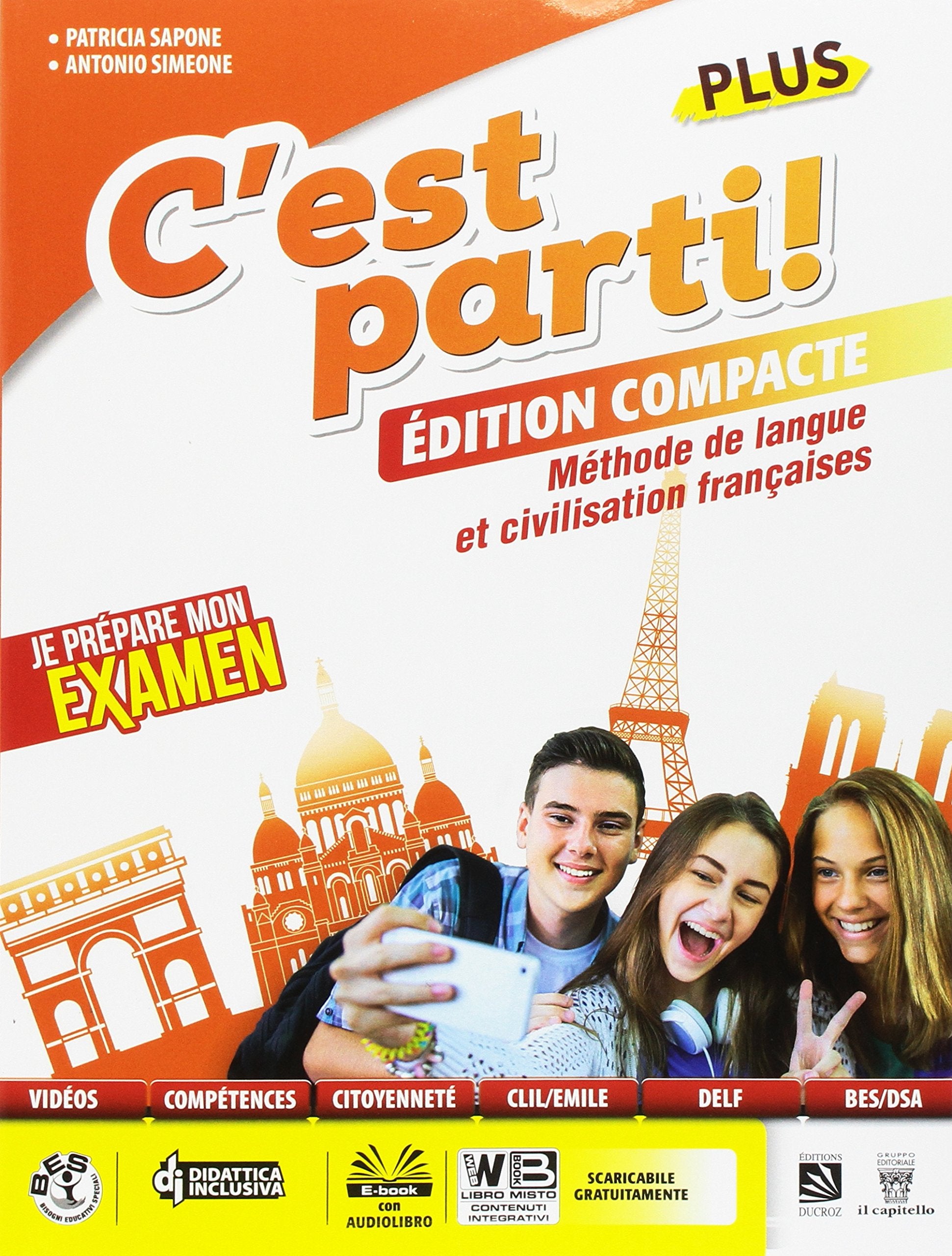 C'est parti! Plus. Méthode de langue et civilisation françaises. Per la Scuola media. Con e-book. Con espansione online book