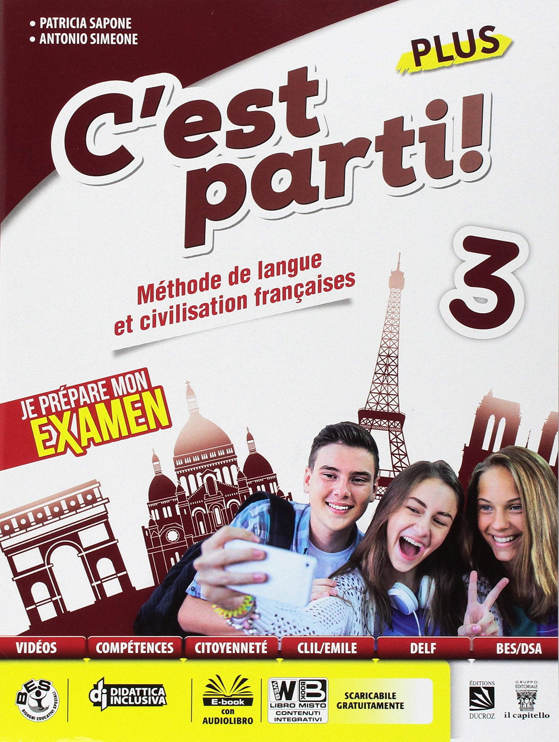 C'est parti! Plus. Méthode de langue et civilisation françaises. Per la Scuola media. Con e-book. Con espansione online. Con CD-Audio (Vol. 3) book
