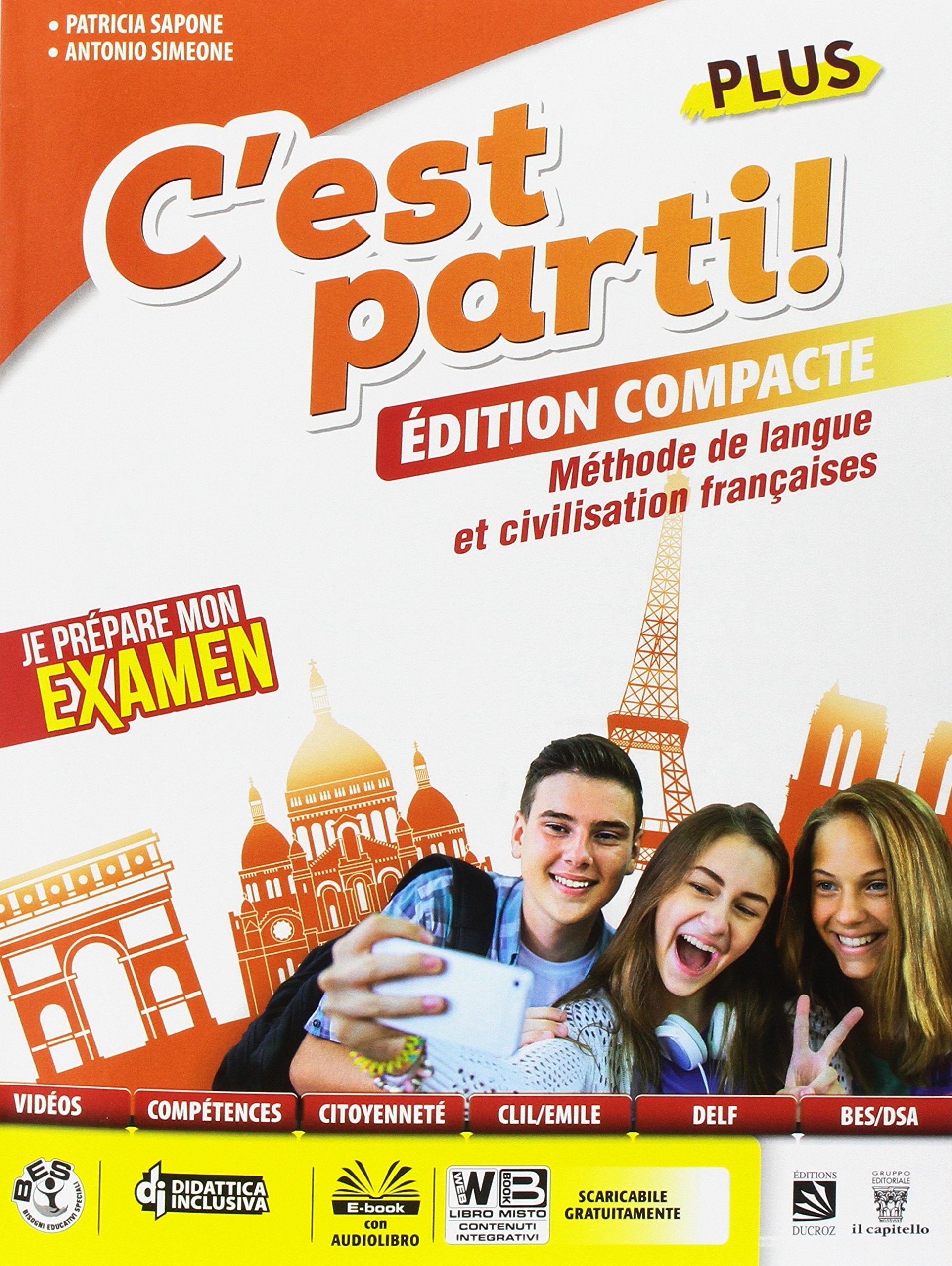 C'est parti! Plus. Méthode de langue et civilisation françaises. Per la Scuola media. Con e-book. Con espansione online. Con CD-Audio book