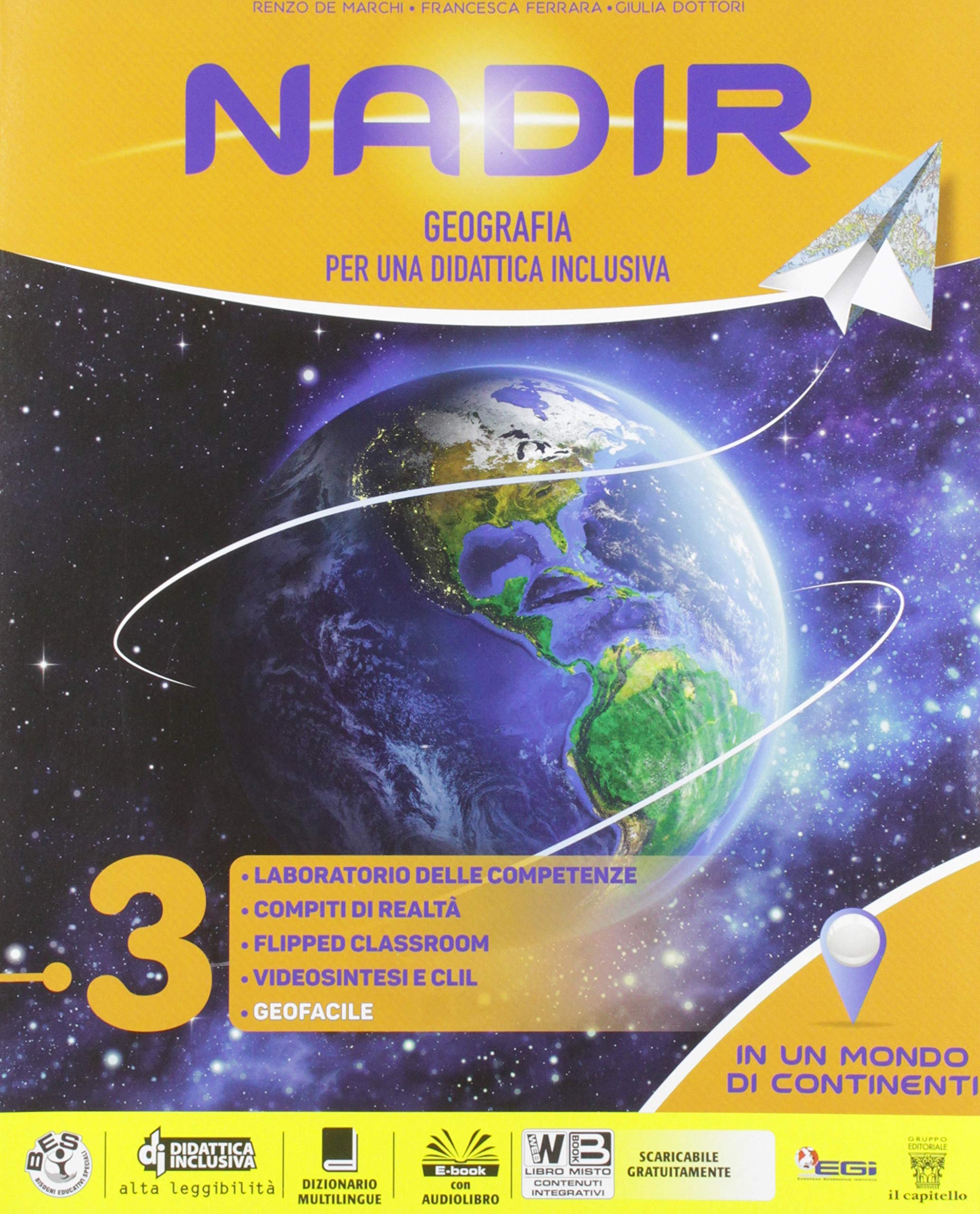 Nadir. Geografia per una didattica inclusiva. Per la Scuola media. Con ebook. Con espansione online (Vol. 3) Study Guides