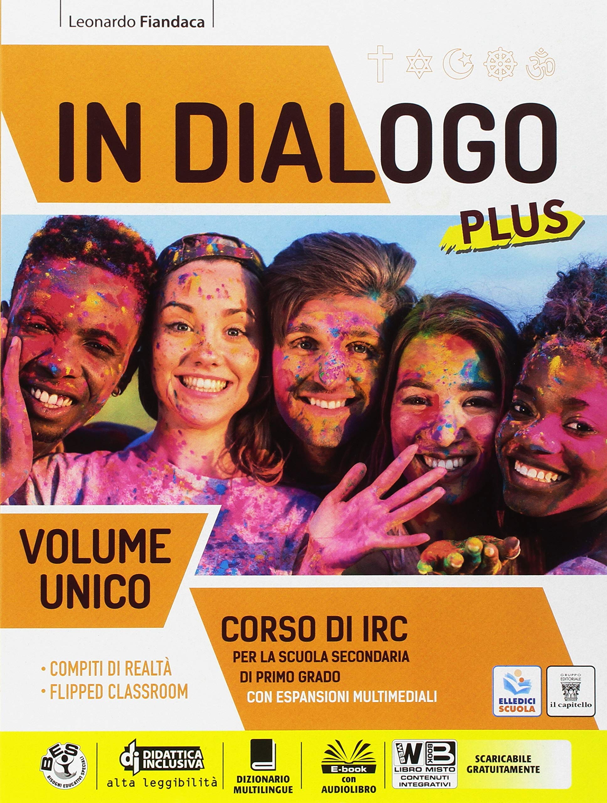 In dialogo plus. Corso di IRC. Vol. unico. Con Religioni di ieri e oggi. Per la Scuola media. Con ebook. Con espansione online book