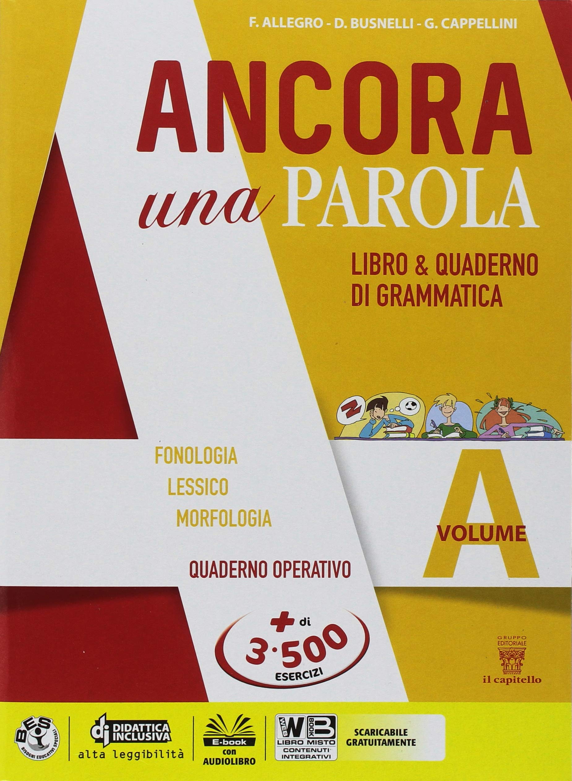 Ancora una parola. Per la Scuola media. Con ebook. Con espansione online (Vol. A-B) Professional & Reference Books