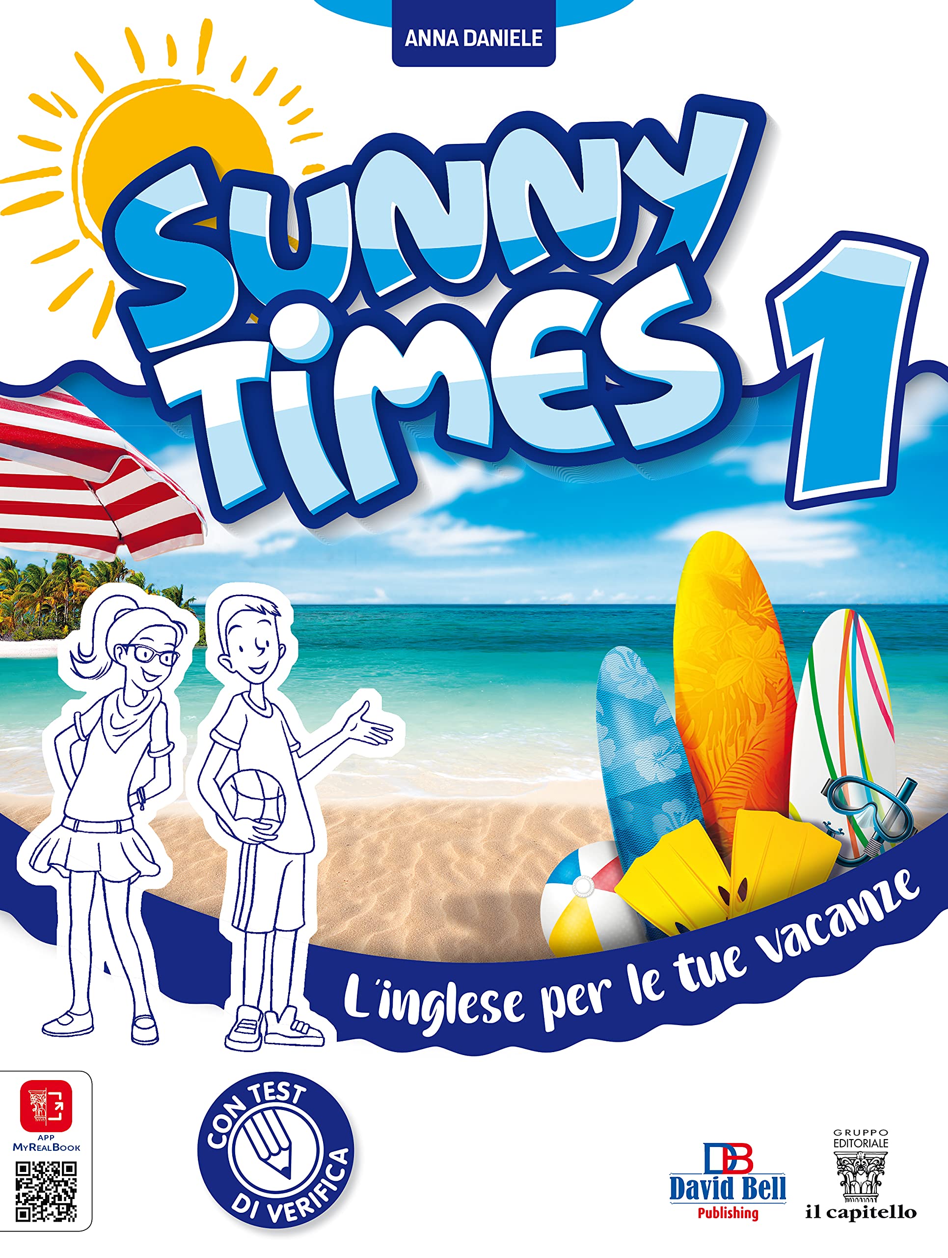 Sunny times. L’inglese per le tue vacanze. Per la Scuola media (Vol. 1) book