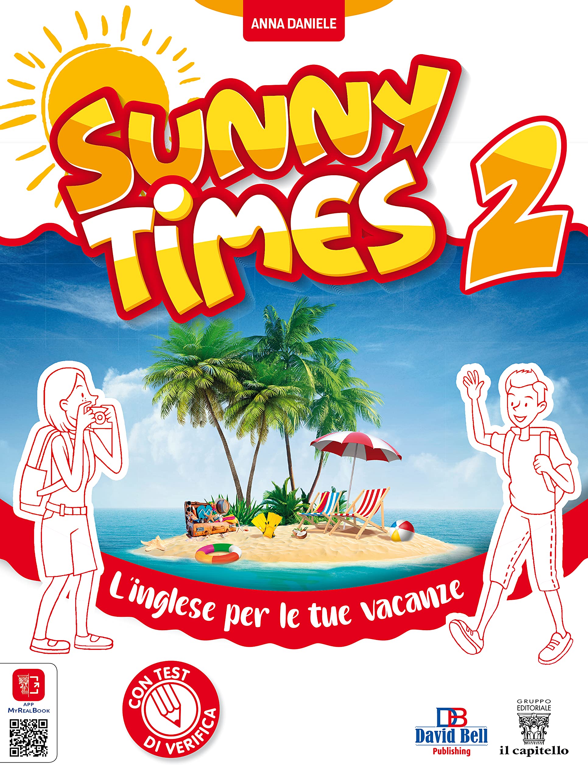 Sunny times. L’inglese per le tue vacanze. Per la Scuola media (Vol. 2) book