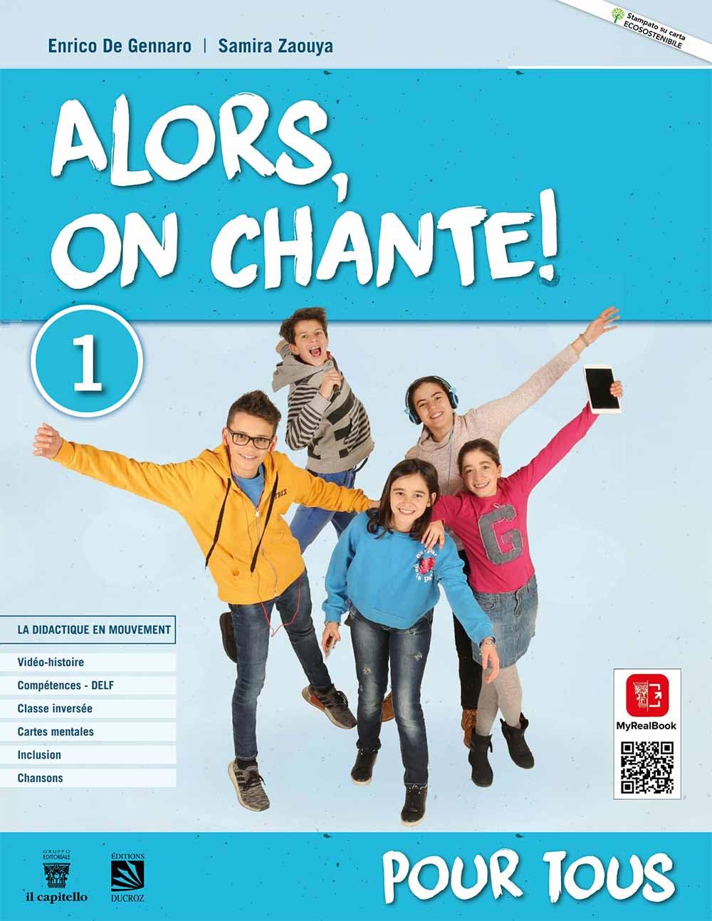Alors, on chante! Pour tous 1. Per la Scuola media. Con e-book. Con espansione online (Vol. 1) book