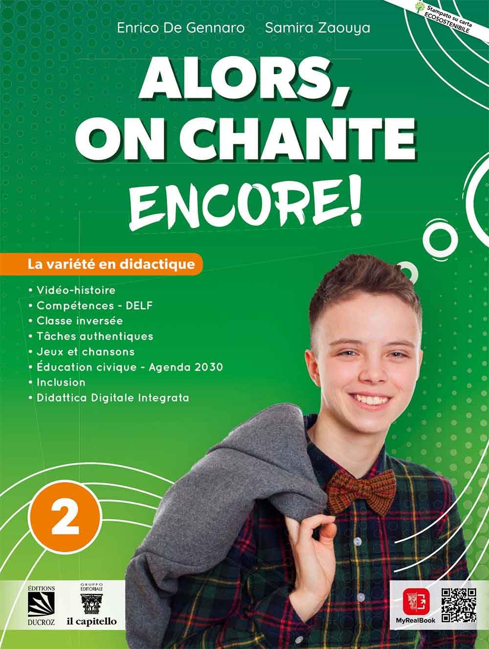 Alors, on chante! Encore. Per la Scuola media. Con e-book. Con espansione online (Vol. 2) book
