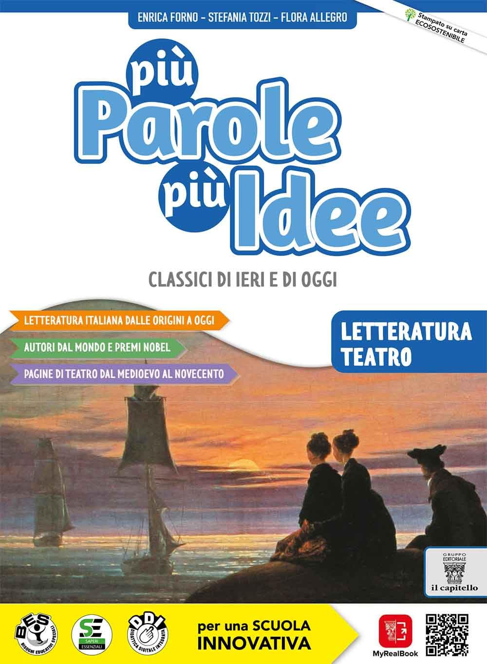 Più parole più idee. Letteratura. Per la Scuola media. Con e-book. Con espansione online book
