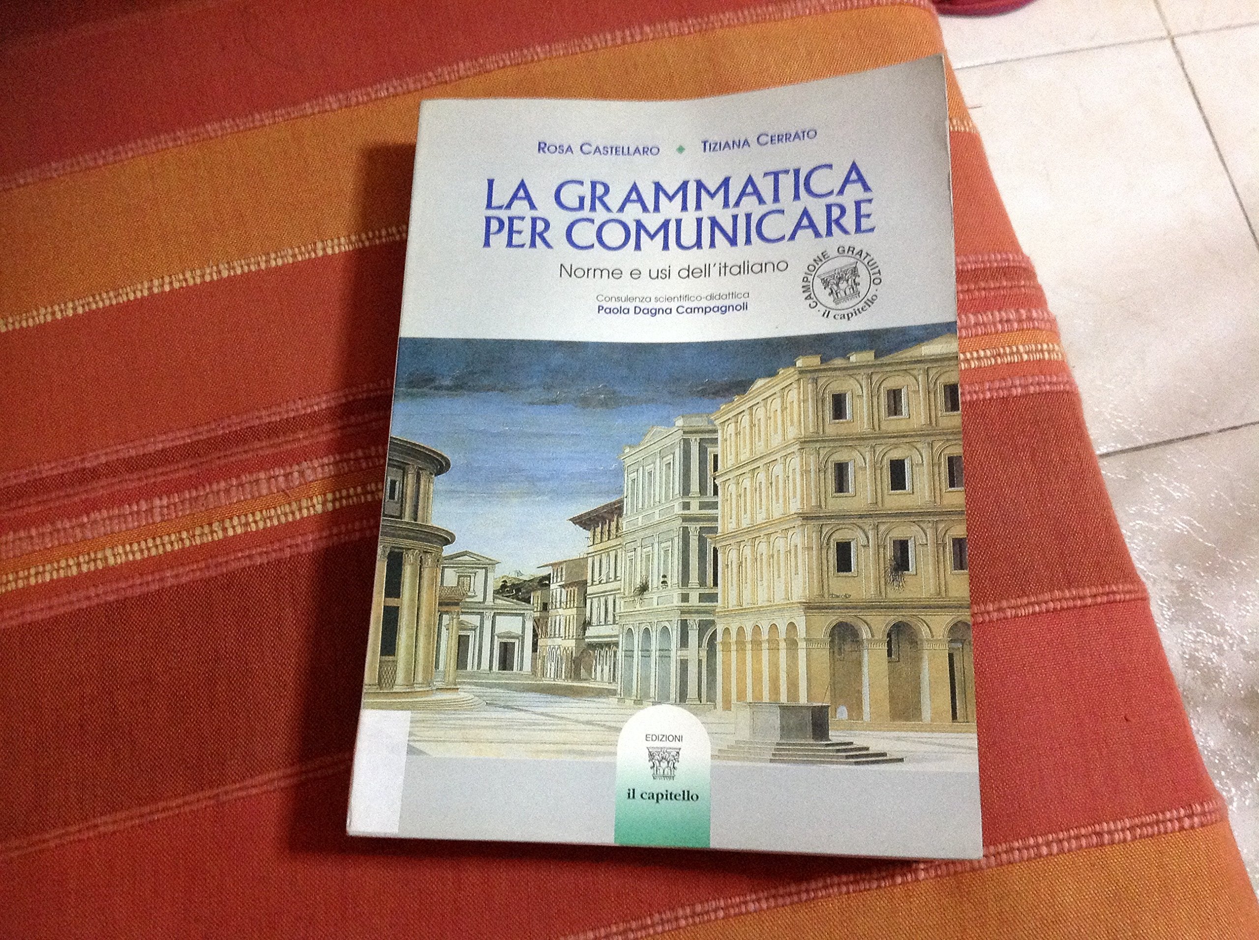 La grammatica per comunicare. Con quaderno di esercizi. Per le Scuole superiori book