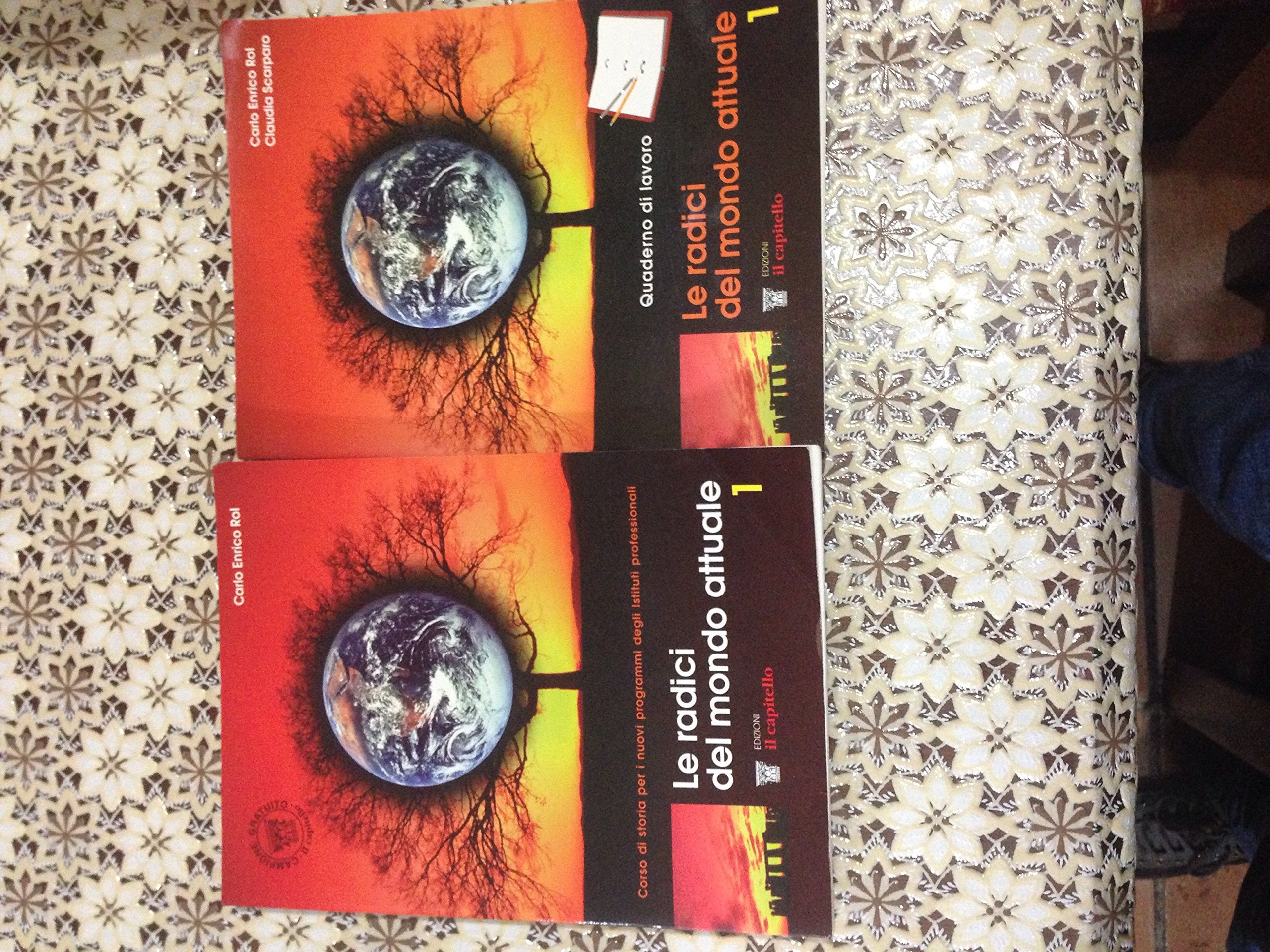 Le radici del mondo attuale. Per gli Ist. Professionali (Vol. 1) book
