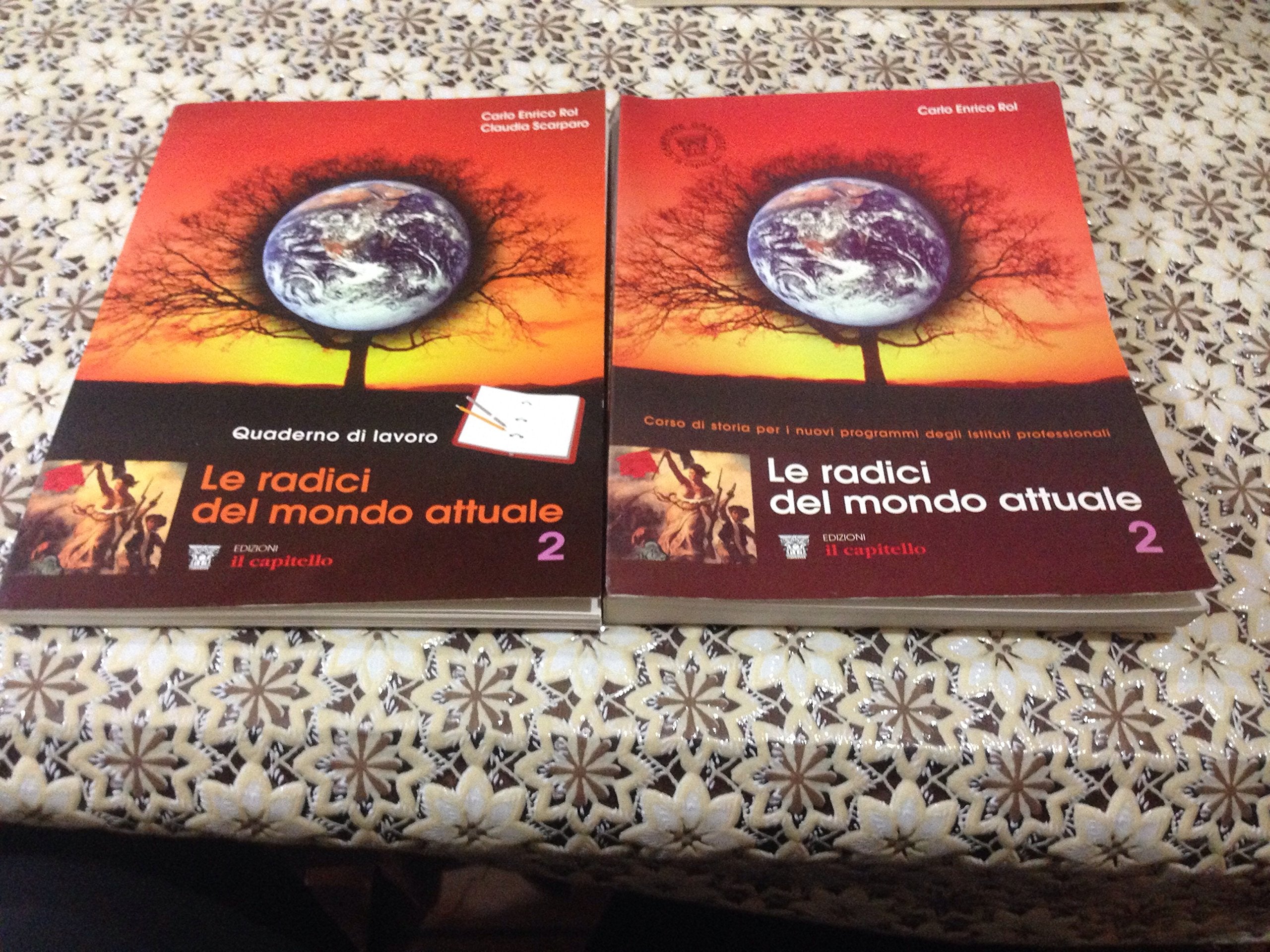 Le radici del mondo attuale. Corso di storia. Con quaderno di lavoro. Per il biennio degli Ist. Professionali (Vol. 2) Professional & Reference Books