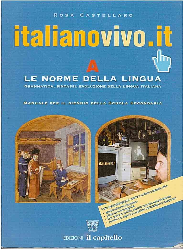 Italianovivo.it. Grammatica e linguistica per il biennio. Per le Scuole superiori. Con espansione online (Vol. 1) book