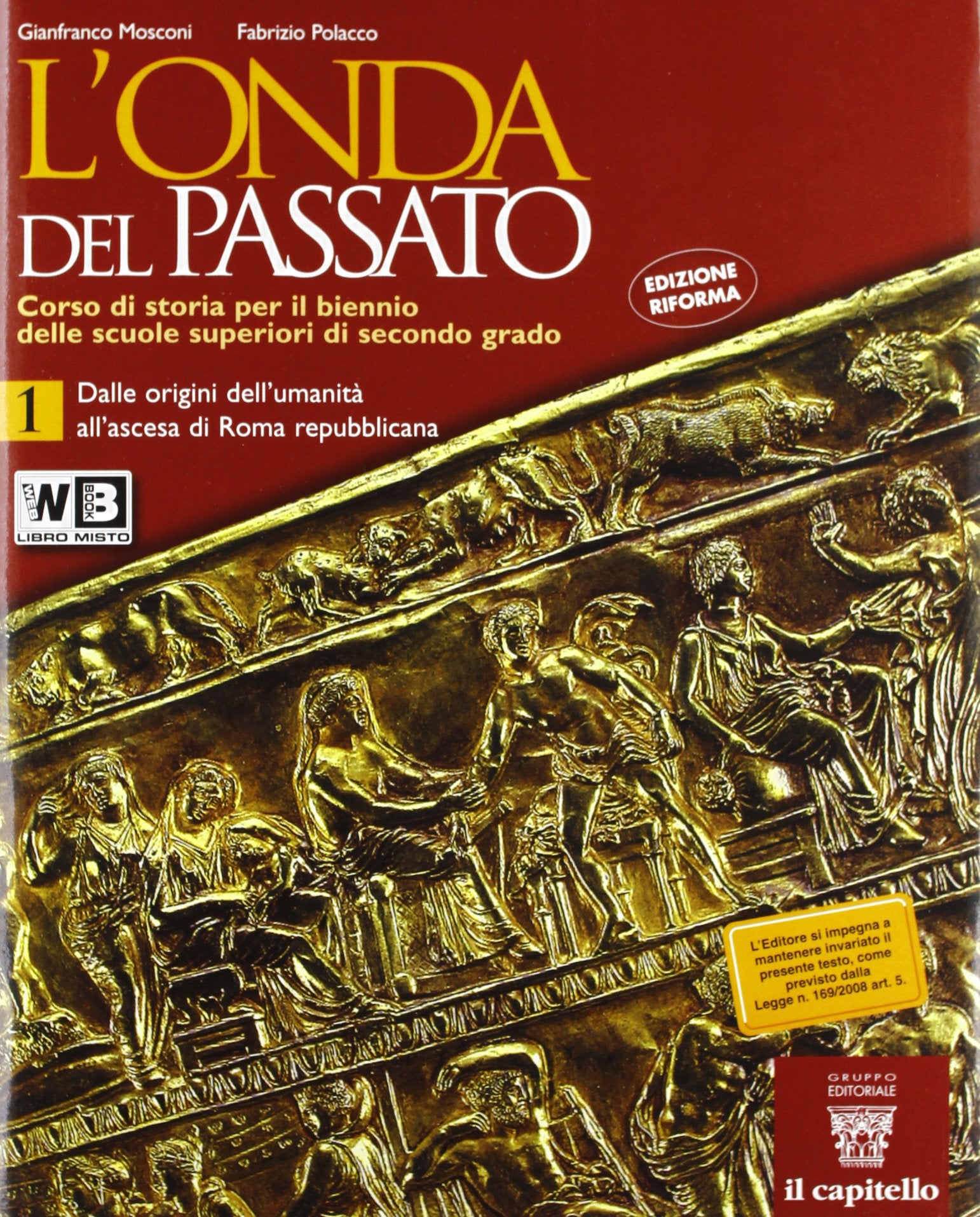 L'onda del passato. Le parole della politica. Per le Scuole superiori (Vol. 1) book