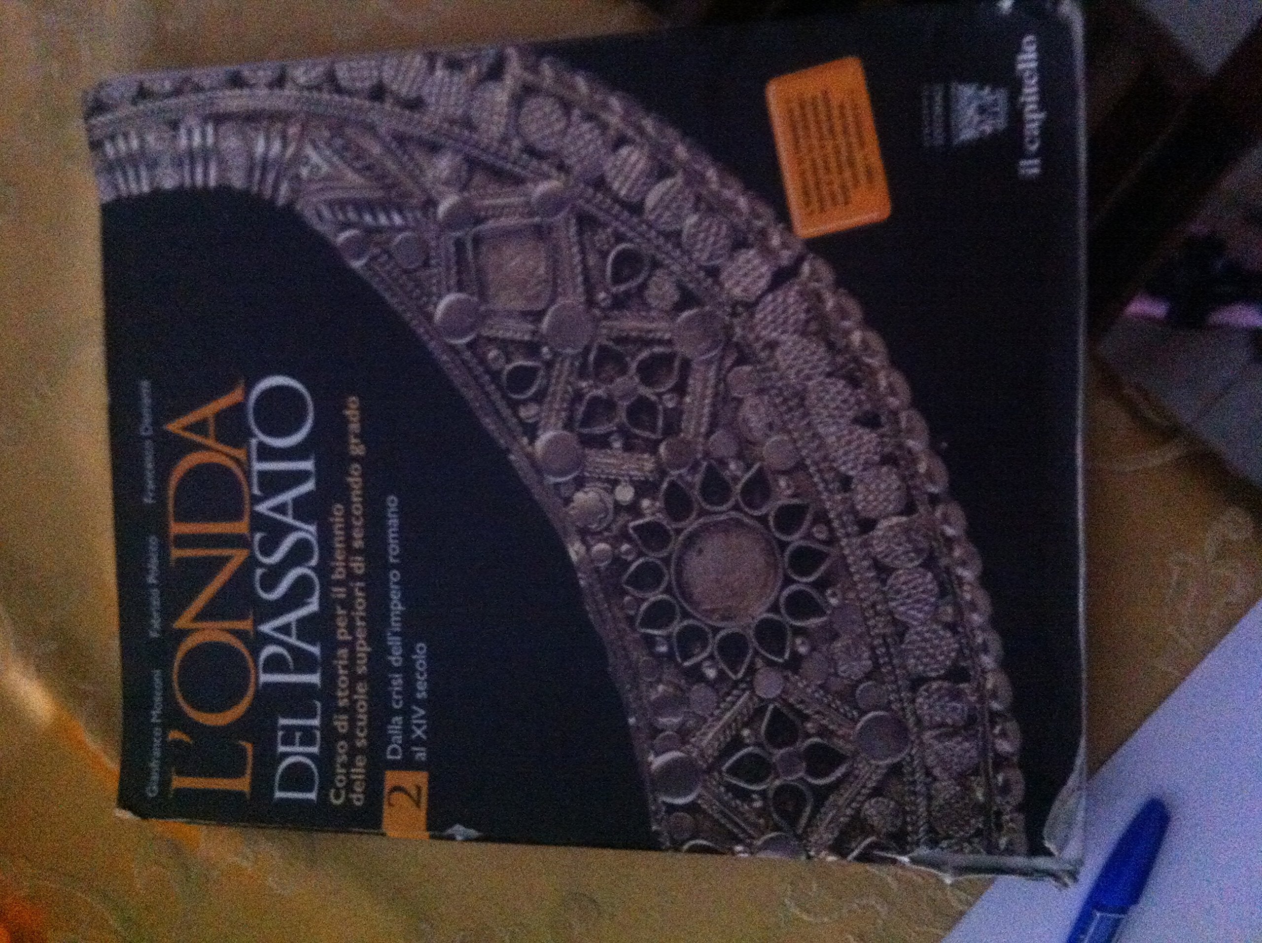 L'onda del passato. Per le Scuole superiori (Vol. 2) book