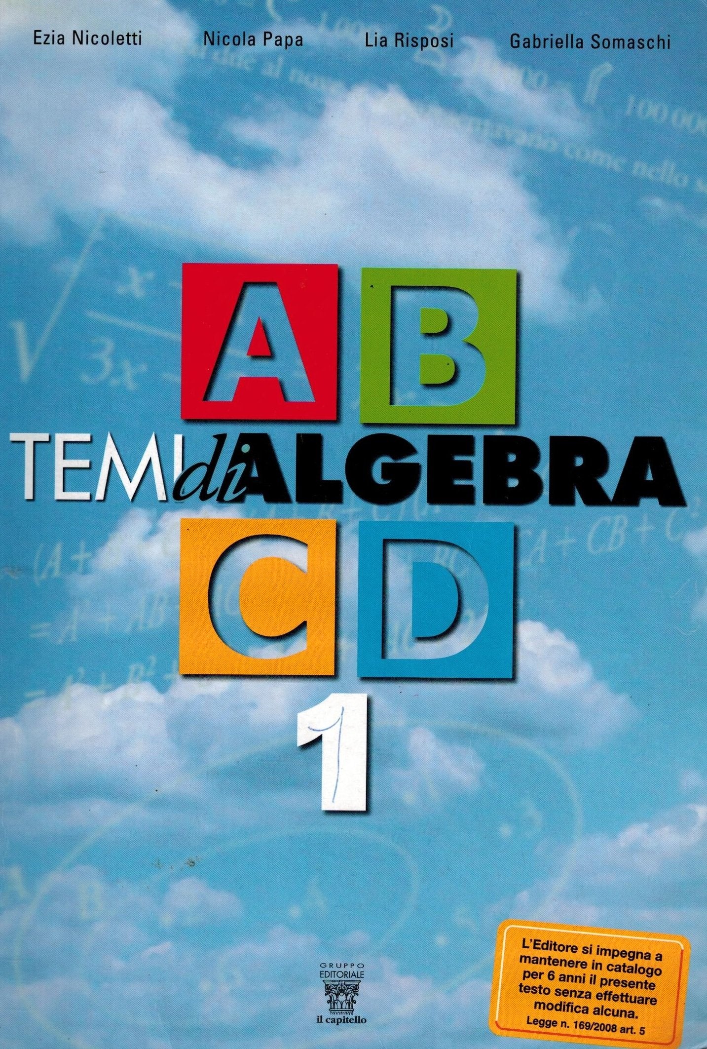 Temi di algebra. Per le Scuole superiori. Moduli A-B-C-D (Vol. 1) book