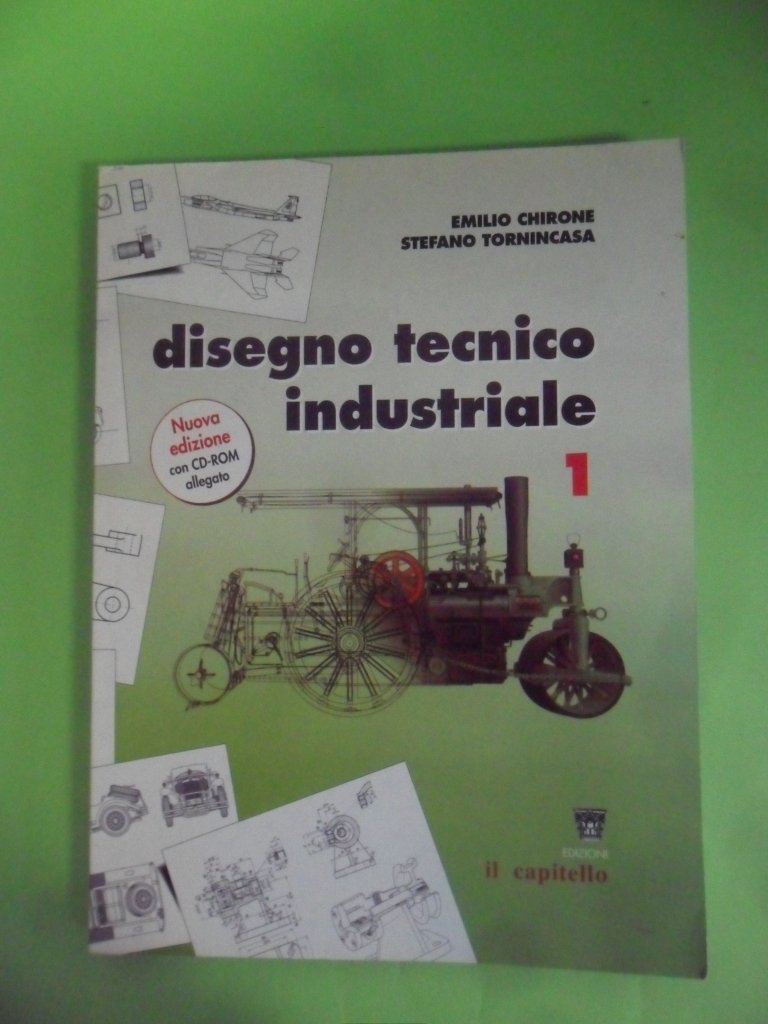 Disegno tecnico industriale. Per le Scuole superiori (Vol. 1) book