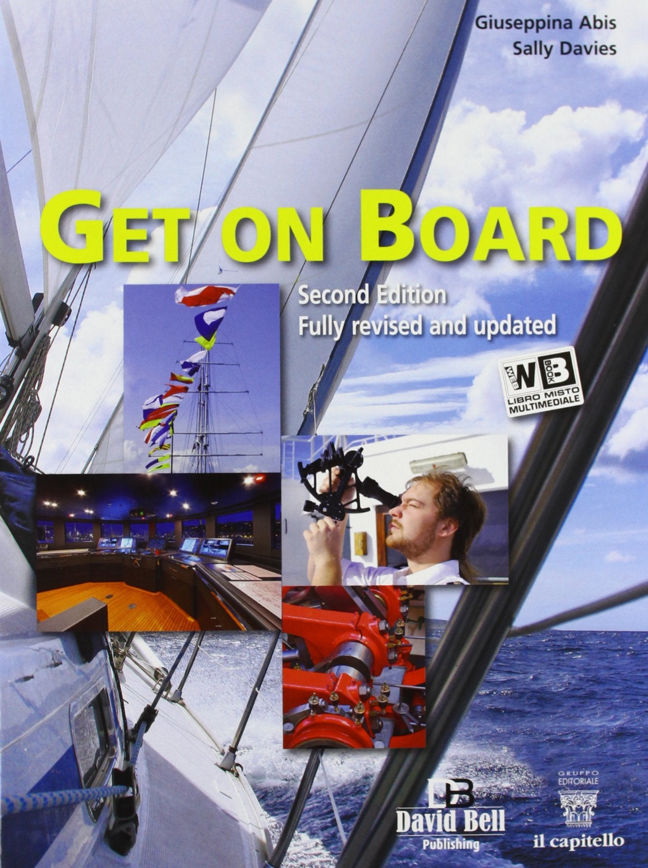 Get on board. Per gli Ist. tecnici nautici. Con e-book. Con espansione online book