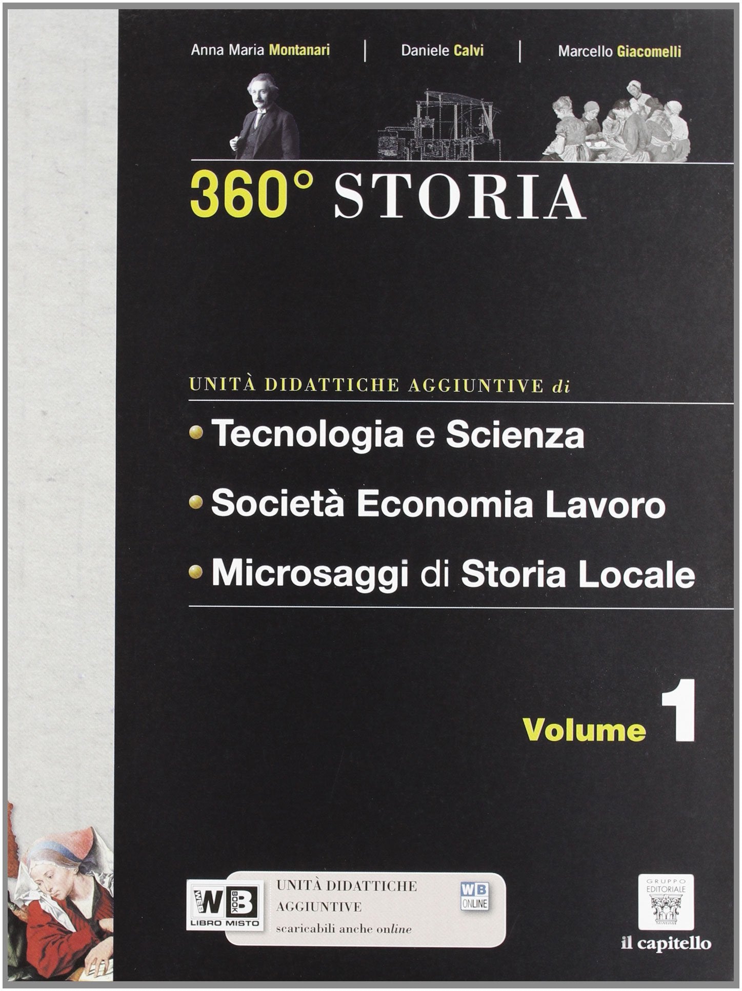 360° storia. Per le Scuole superiori. Con e-book. Con espansione online (Vol. 1) book