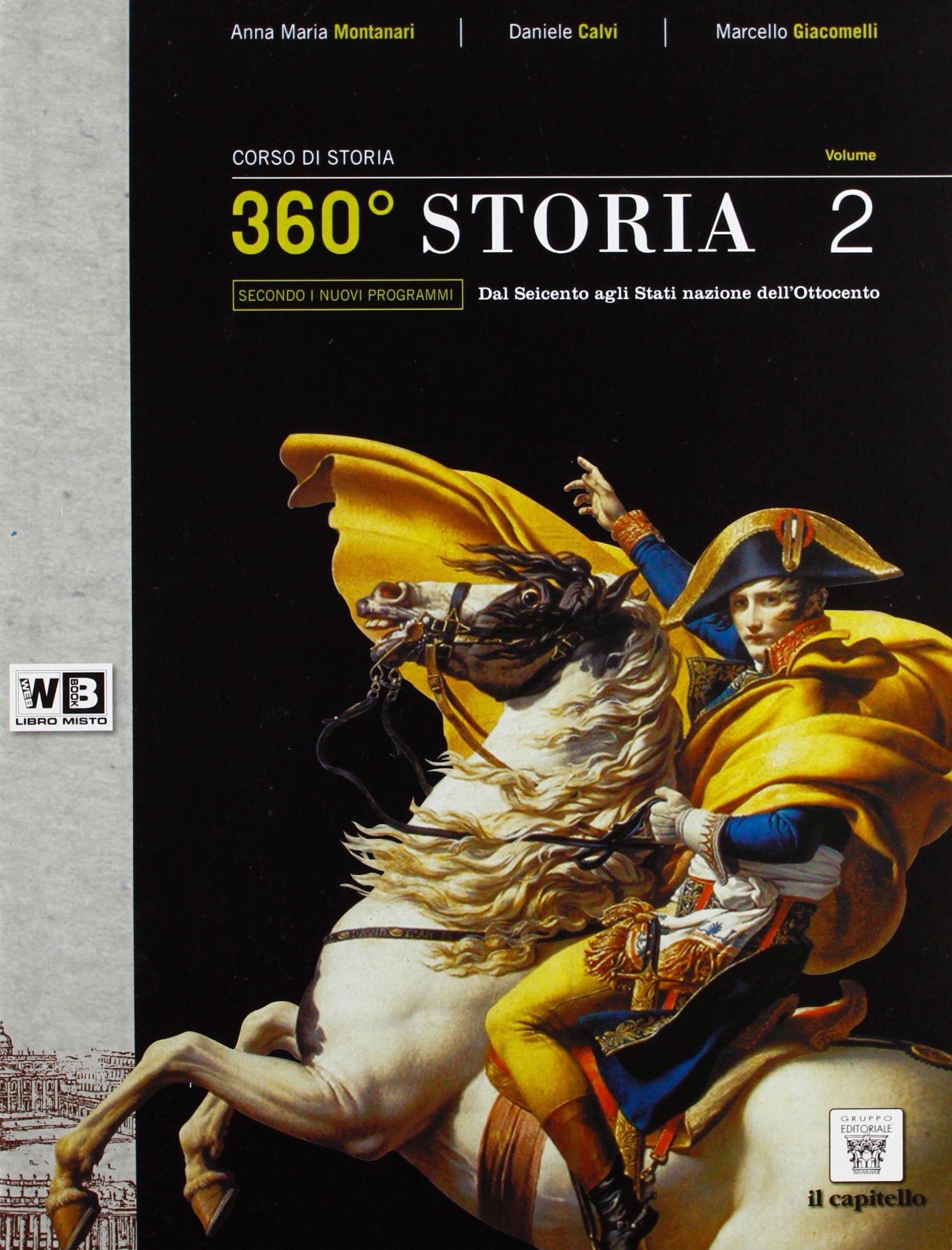 360° storia. Per le Scuole superiori. Con e-book. Con espansione online (Vol. 2) Professional & Reference Books