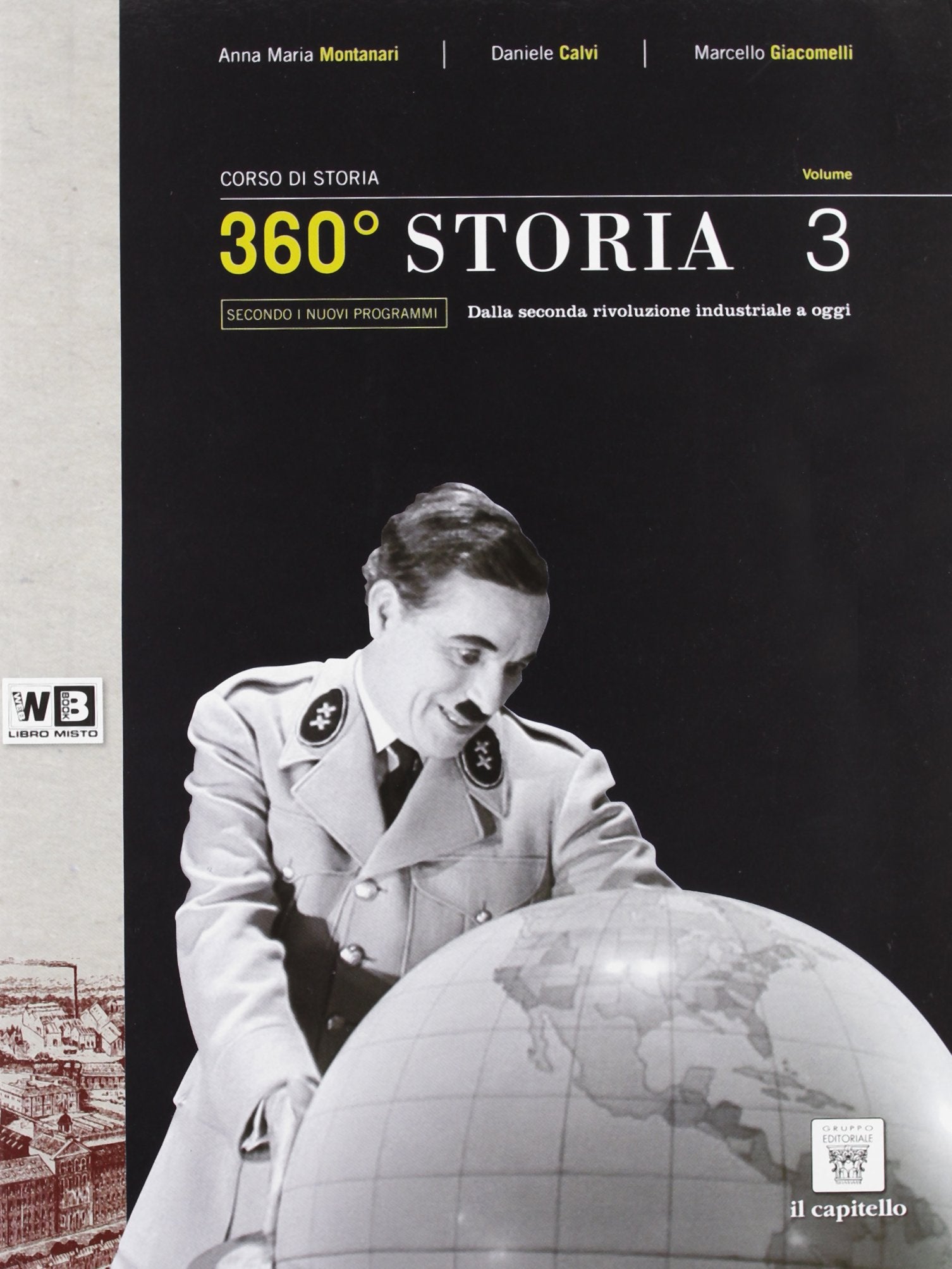 360° storia. Per le Scuole superiori. Con espansione online (Vol. 3) book
