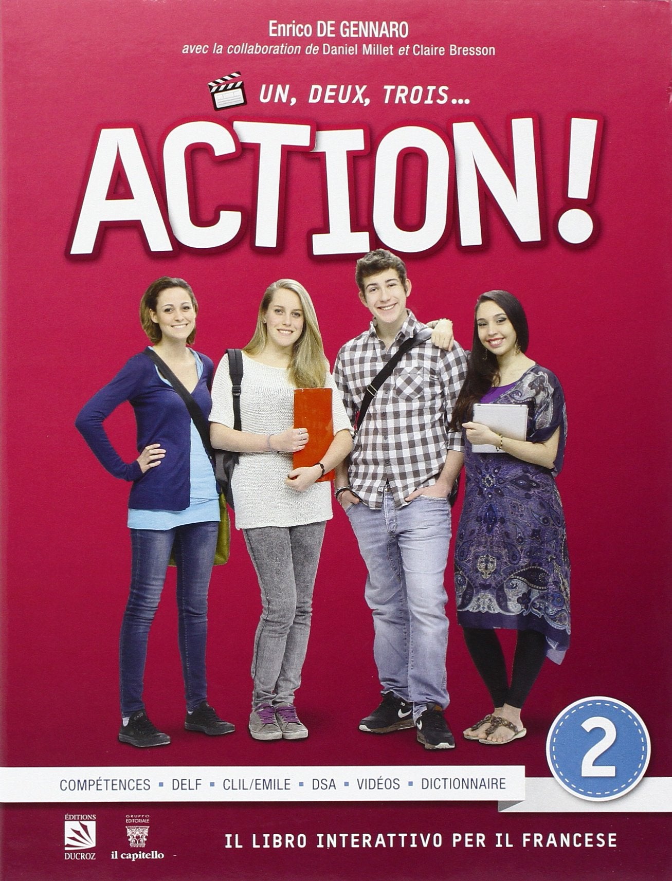 Un, deux, trois... action. Per le Scuole superiori! Con espansione online (Vol. 2) book