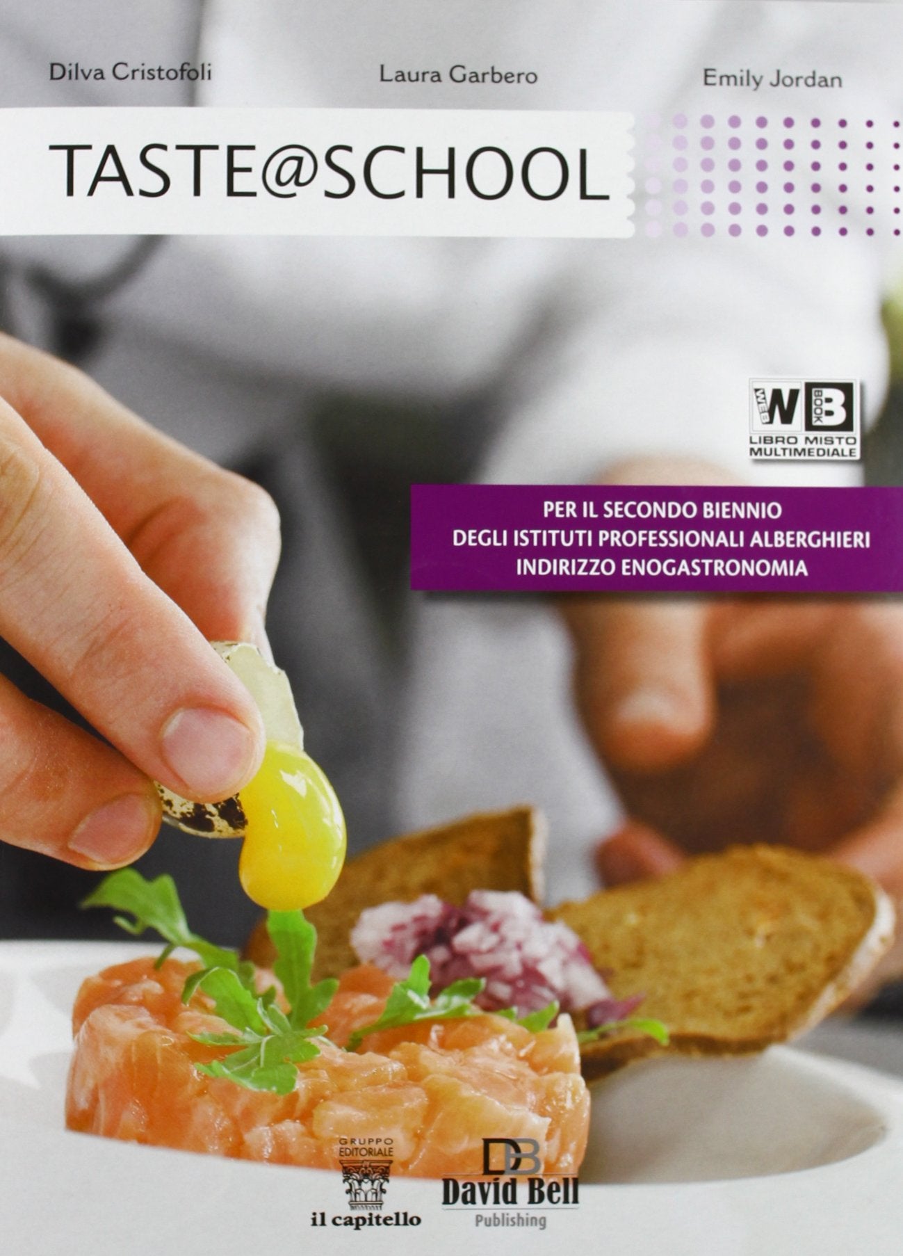 Taste @ school. Per gli Ist. alberghieri. Con e-book. Con espansione online book