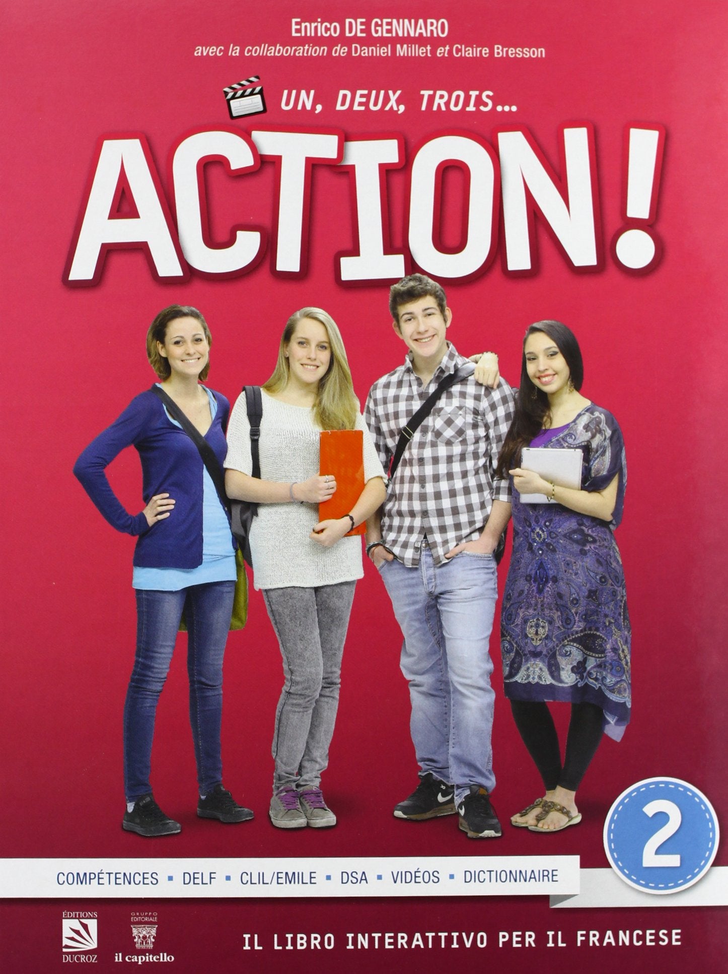 Un, deux, trois... action. Per le Scuole superiori! Con e-book. Con espansione online (Vol. 2) book