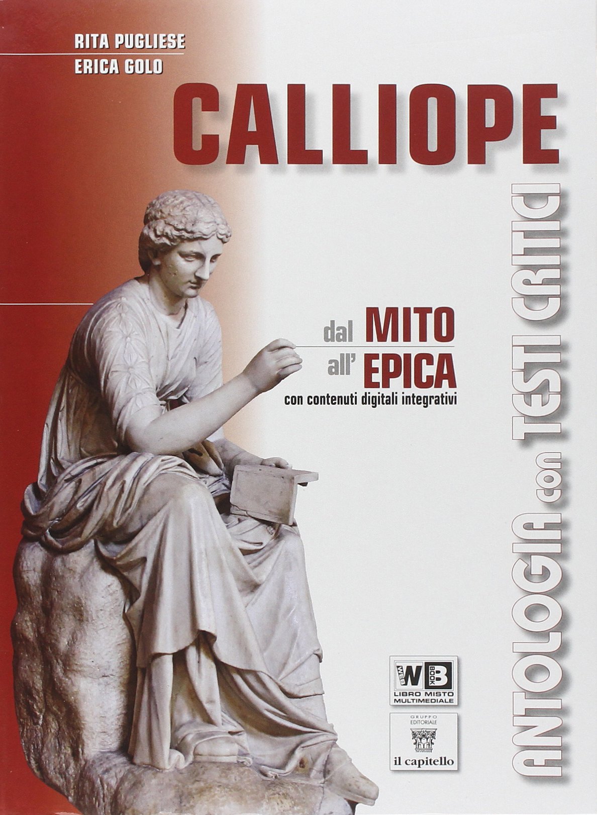 Calliope. Mito ed epica. Per i Licei. Con DVD. Con e-book. Con espansione online book