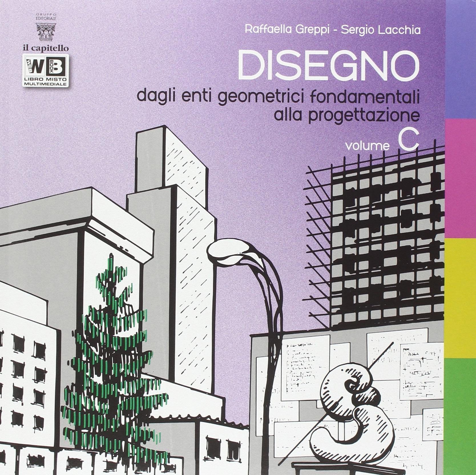 Disegno. Per le Scuole superiori. Con DVD. Con e-book. Con espansione online (Vol. 3) book