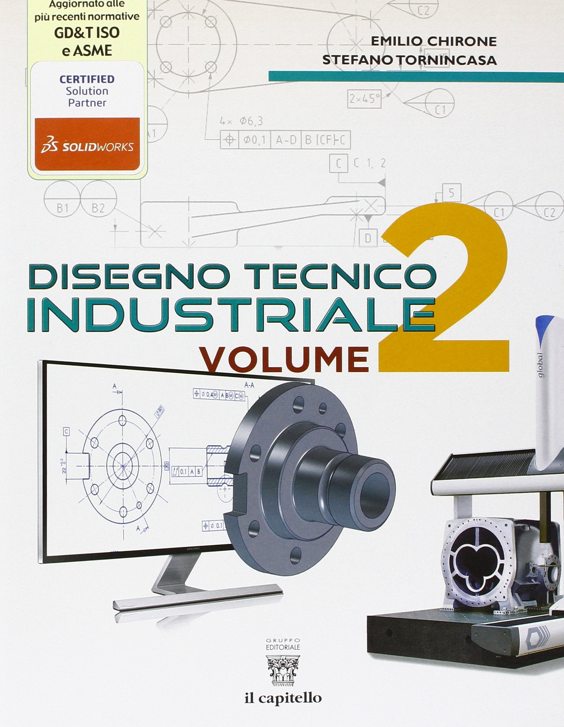 Disegno tecnico industriale. Per le Scuole superiori. Con e-book. Con espansione online (Vol. 2) book