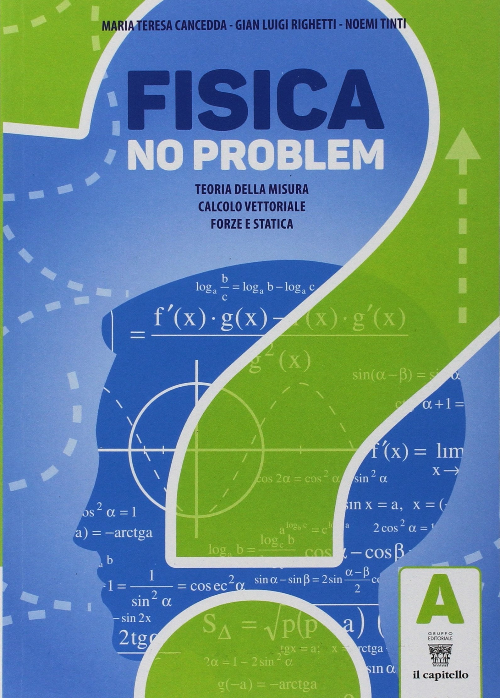 Fisica per moduli. Per le Scuole superiori. Con e-book. Con espansione online. Teoria della misura, calcolo vettoriale, forze e statica (Vol. A) book