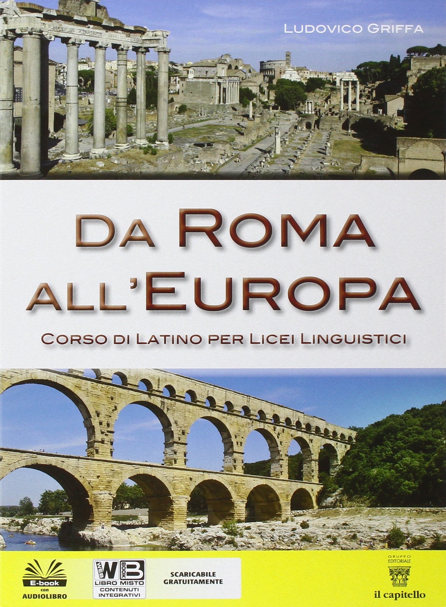 Da Roma all'Europa. Per il Liceo linguistico. Con e-book. Con espansione online book
