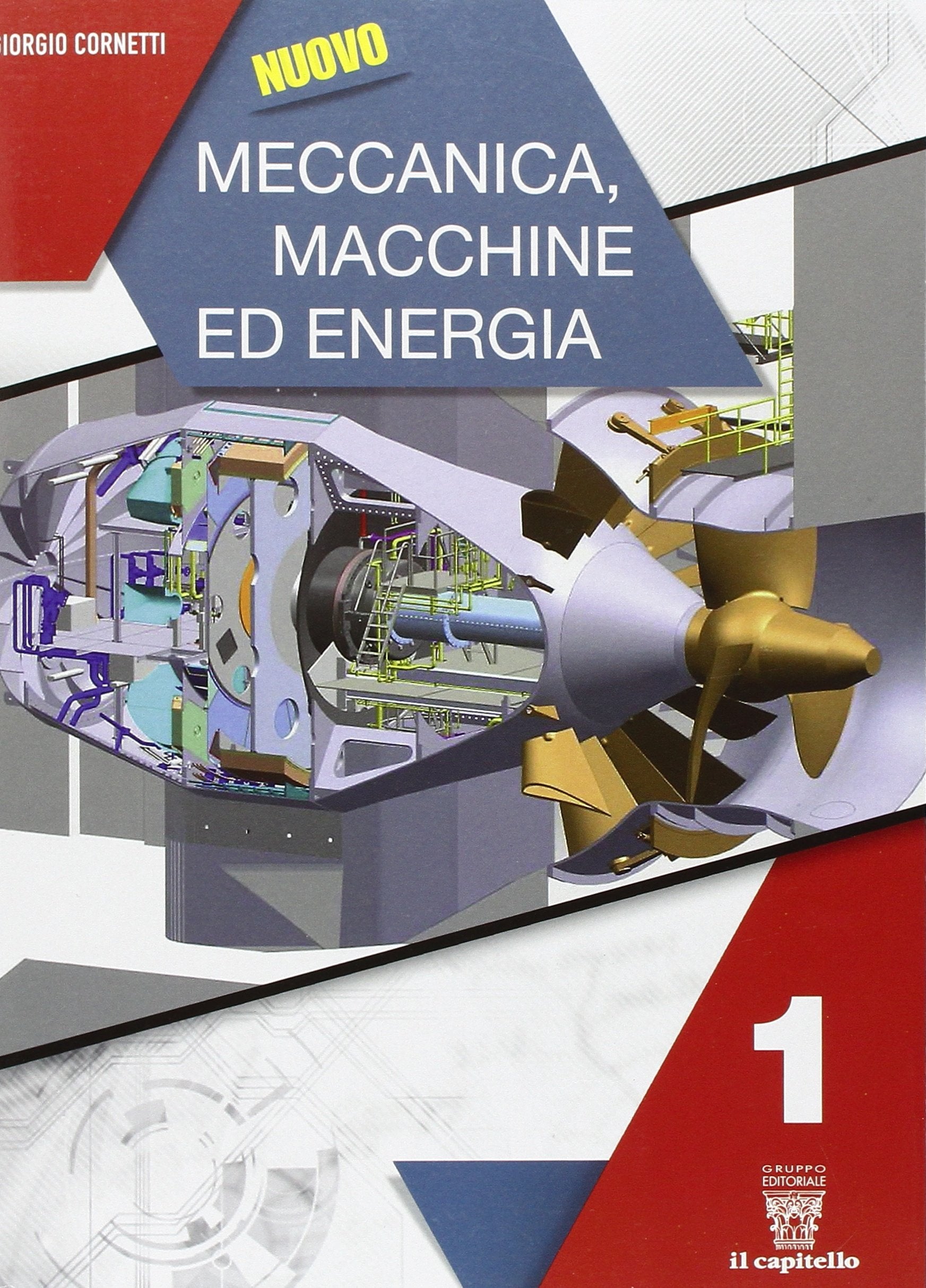 Nuovo meccanica macchine ed energia. Per gli Ist. tecnici industriali. Con e-book. Con espansione online (Vol. 1) book