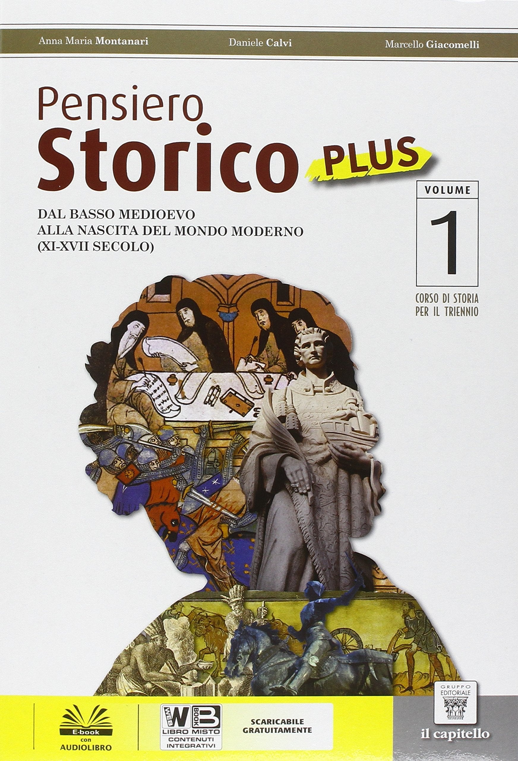 Pensiero storico plus. Con Costituzione-Parole della storia. Per le Scuole superiori. Con DVD-ROM. Con e-book. Con espansione online (Vol. 1) Professional & Reference Books