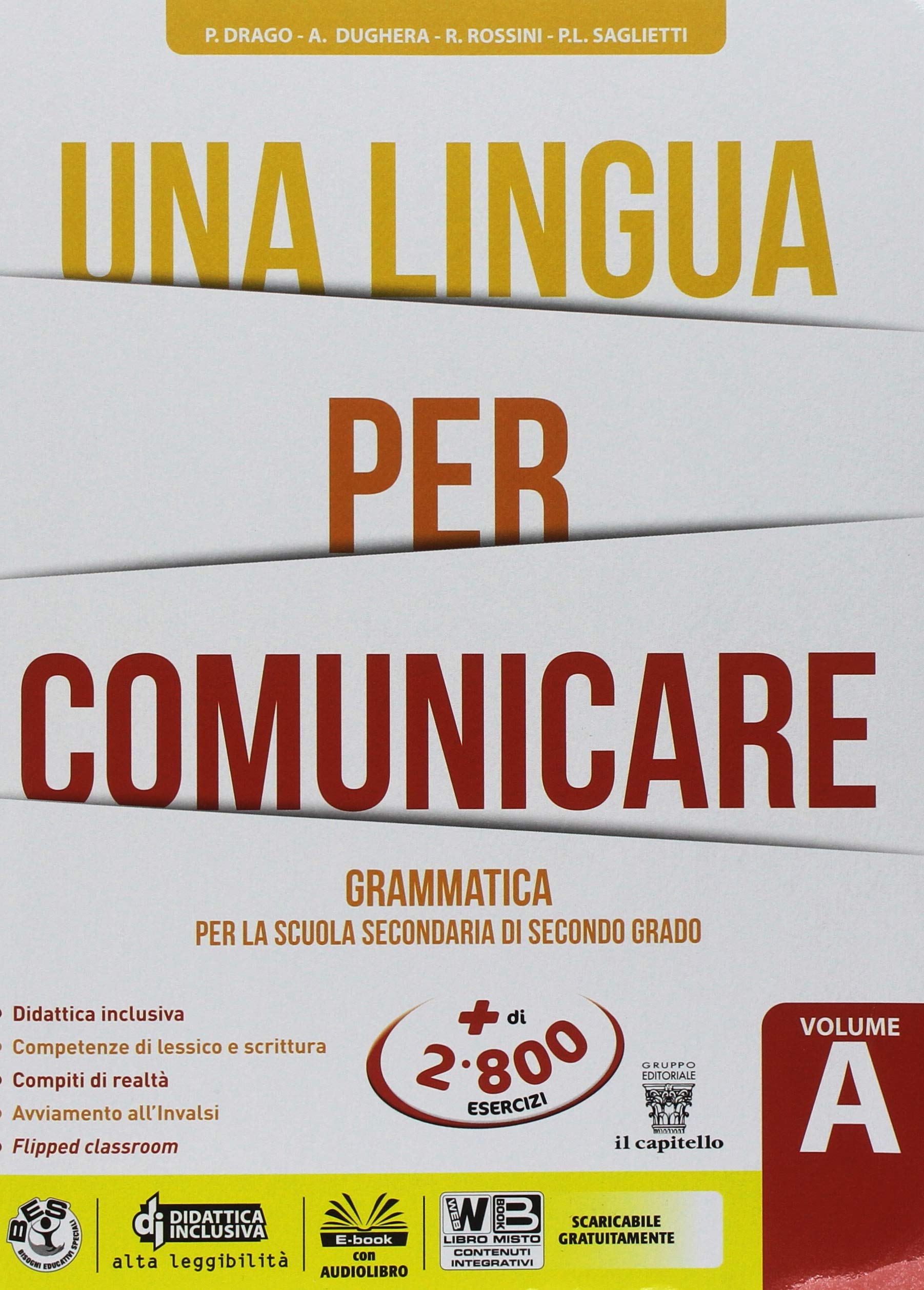 Una lingua per comunicare. Per il biennio delle Scuole superiori. Con ebook. Con espansione online (Vol. A-B) book