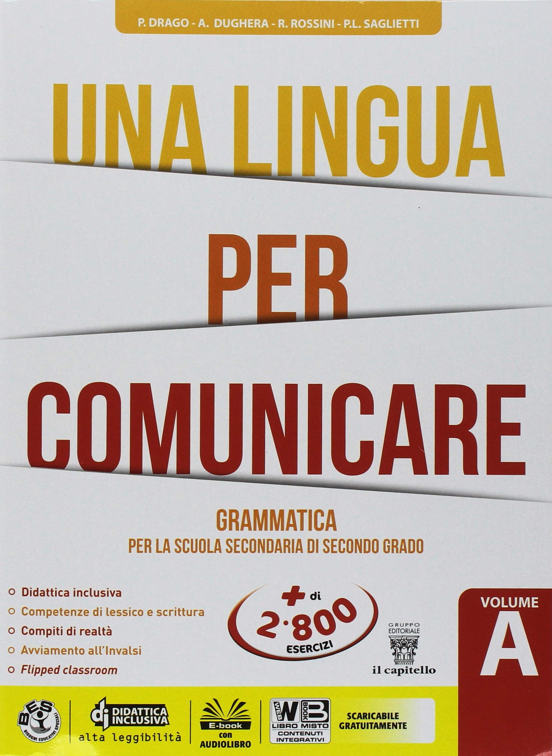 Una lingua per comunicare. Per il biennio delle Scuole superiori. Con espansione online (Vol. A) book