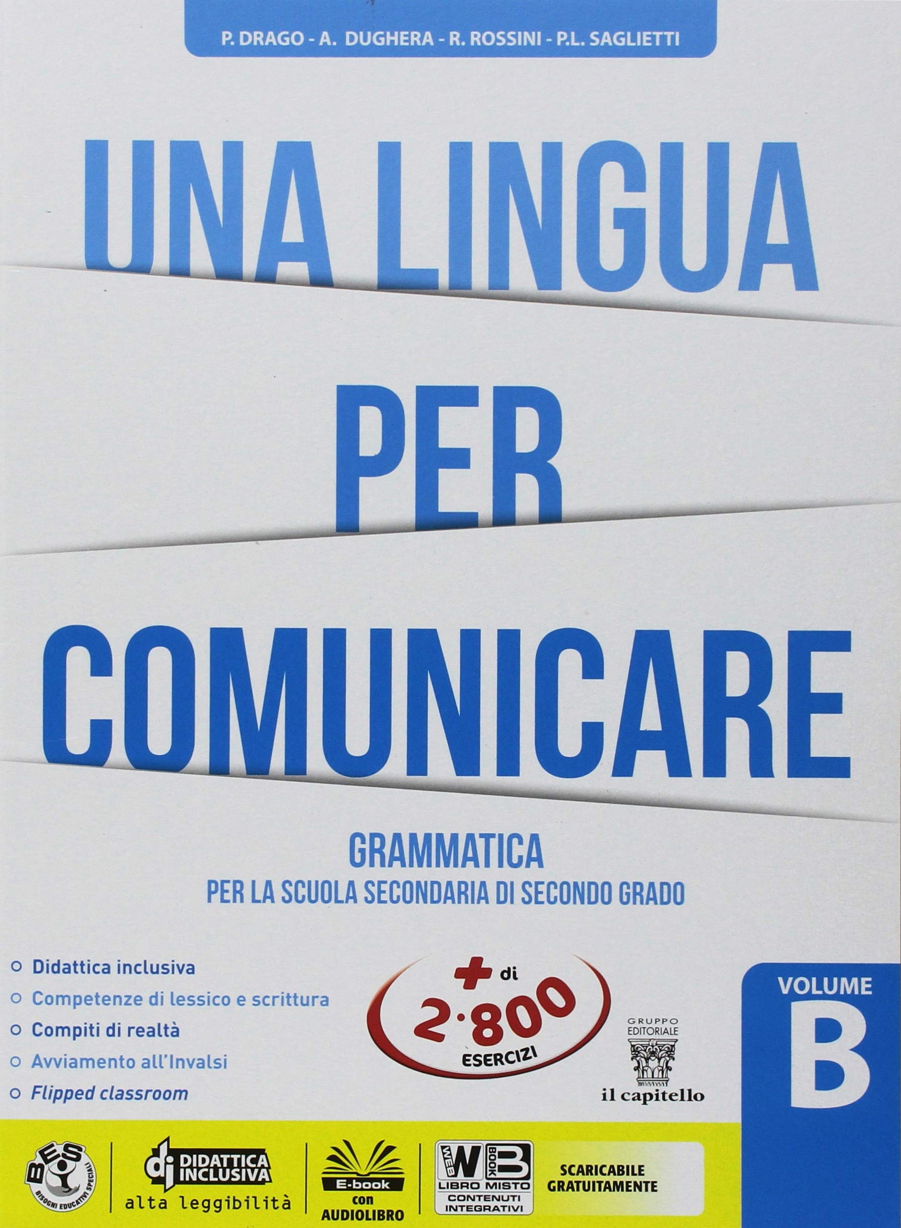 Una lingua per comunicare. Per il biennio delle Scuole superiori. Con Contenuto digitale per accesso online: espansione online (Vol. B) book