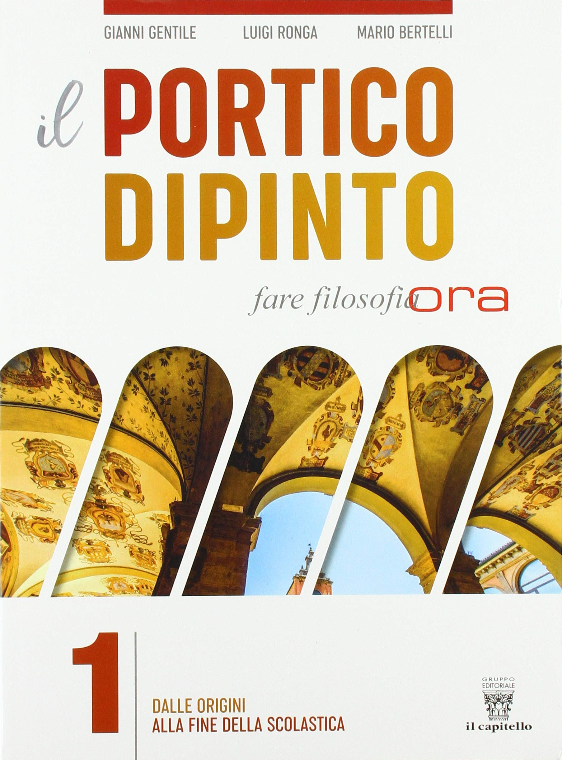 Il portico dipinto. Fare filosofia ora. Per i Licei e gli Ist. magistrali. Con e-book. Con espansione online (Vol. 1) Non-fiction
