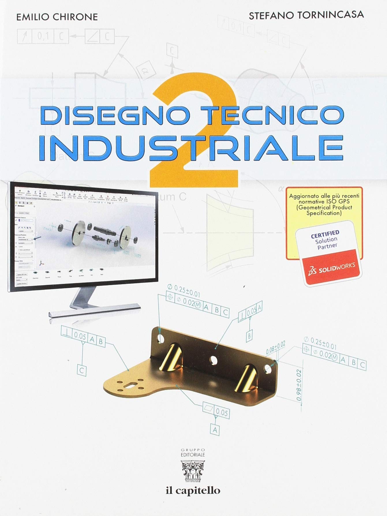 Disegno tecnico industriale. Per le Scuole superiori (Vol. 2) book