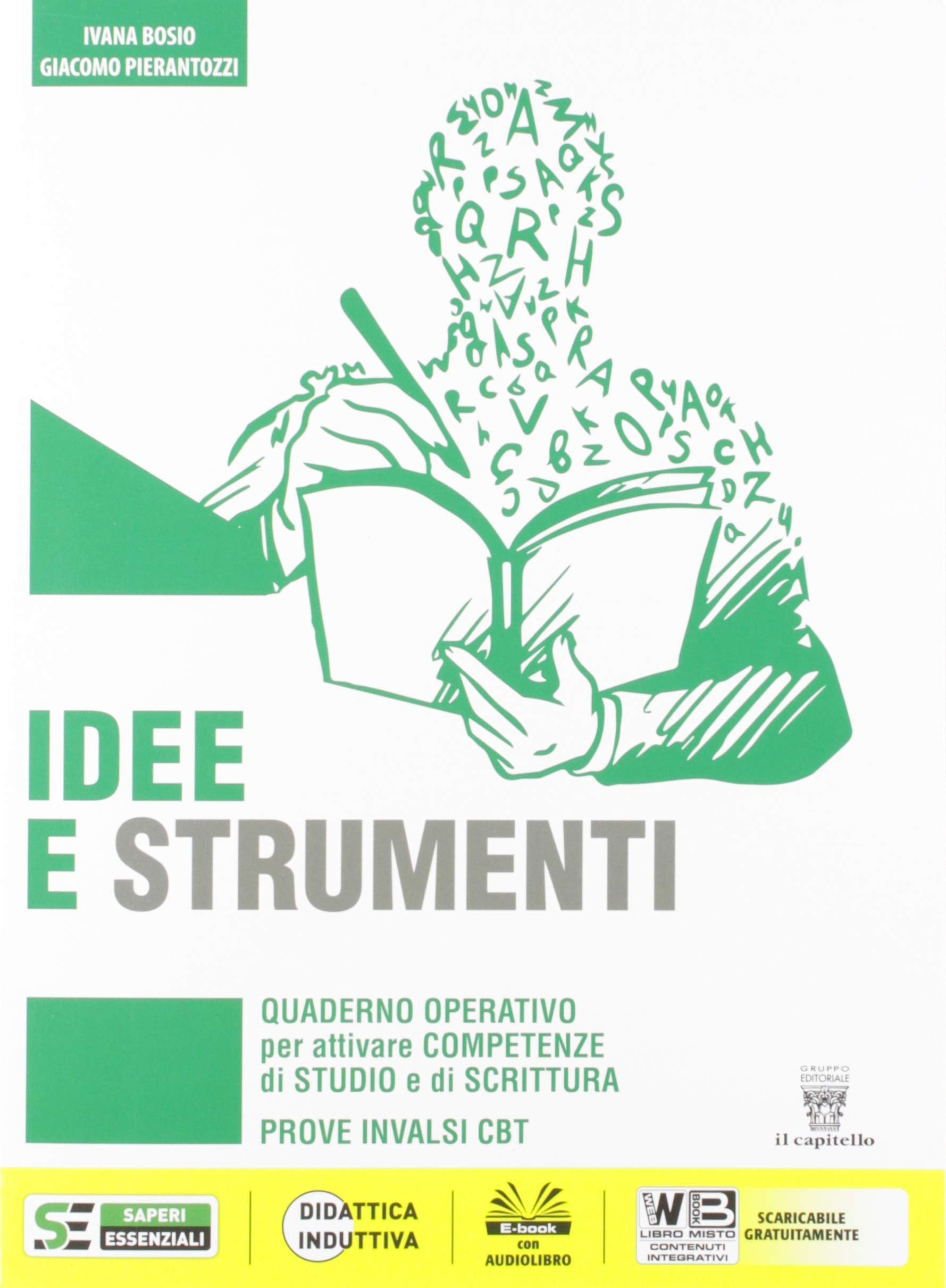 Idee e strumenti. Quaderno operativo. Antologia per il biennio delle Scuole superiori. Con e-book. Con espansione online book
