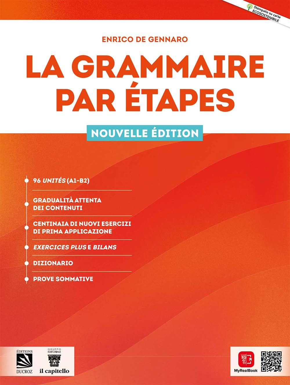 La grammaire par etapes. Per le Scuole superiori. Con e-book. Con espansione online book