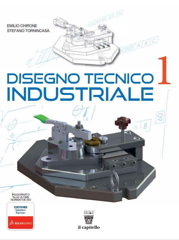 Disegno tecnico industriale. Per le Scuole superiori (Vol. 1) book